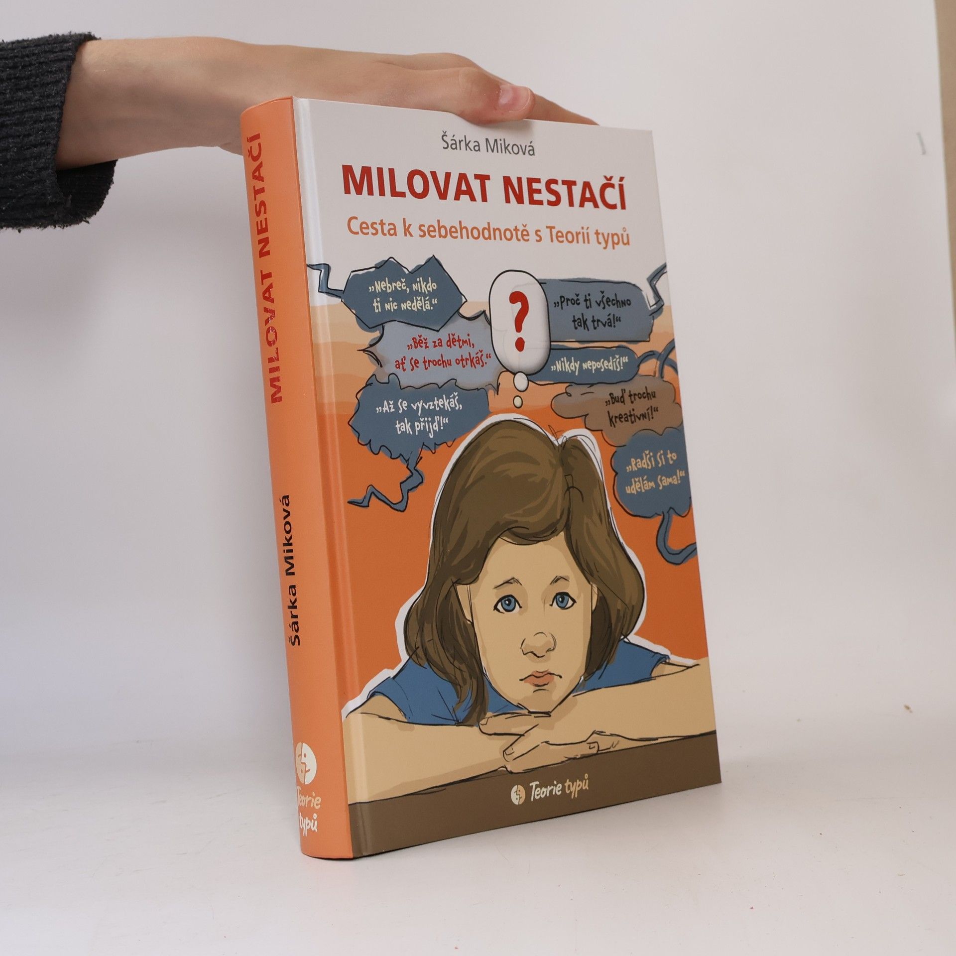 Šárka Miková Milovat nestačí
