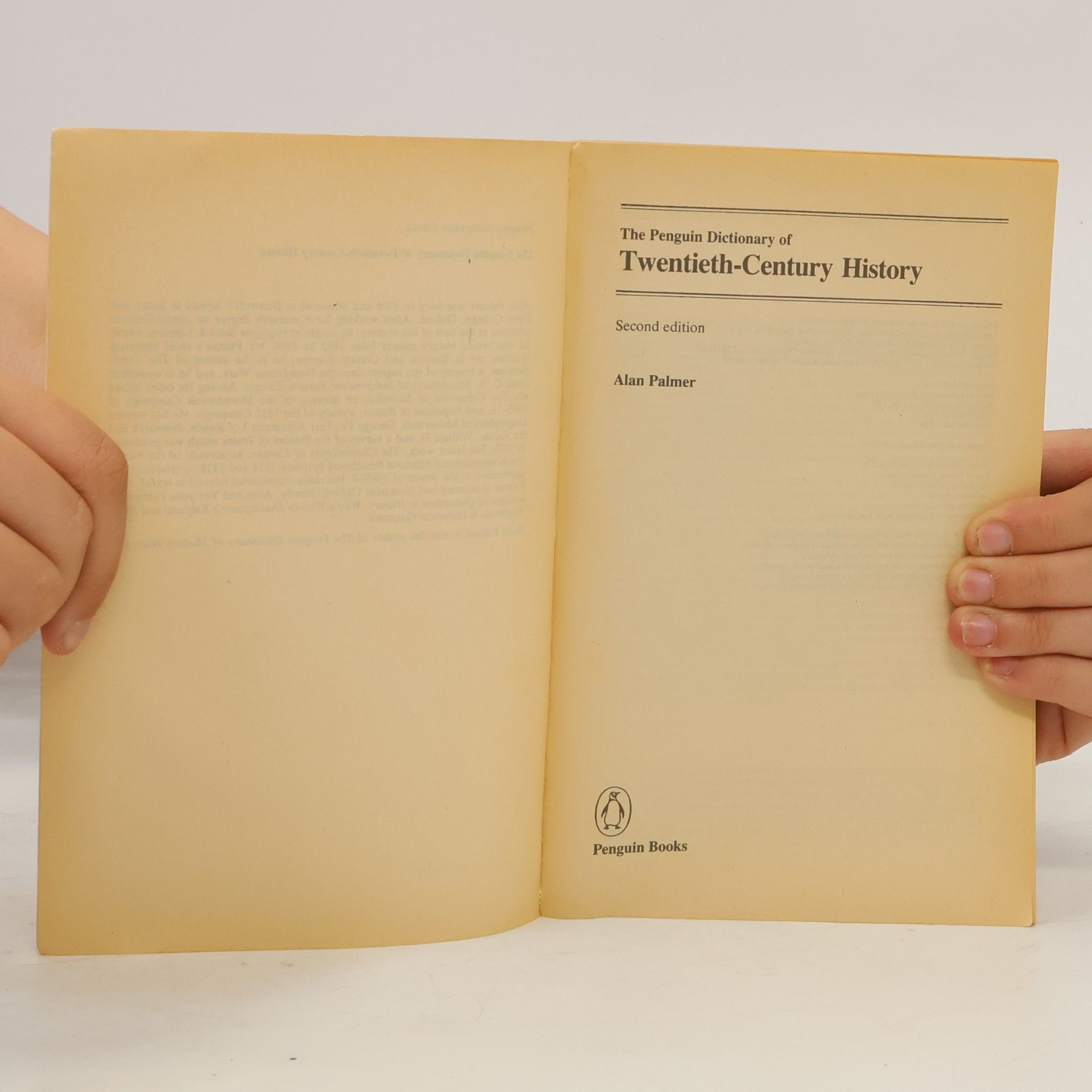 Alan Palmer The Penguin Dictionary of Twentieth-Century History, 1900-1982: Revised Edition