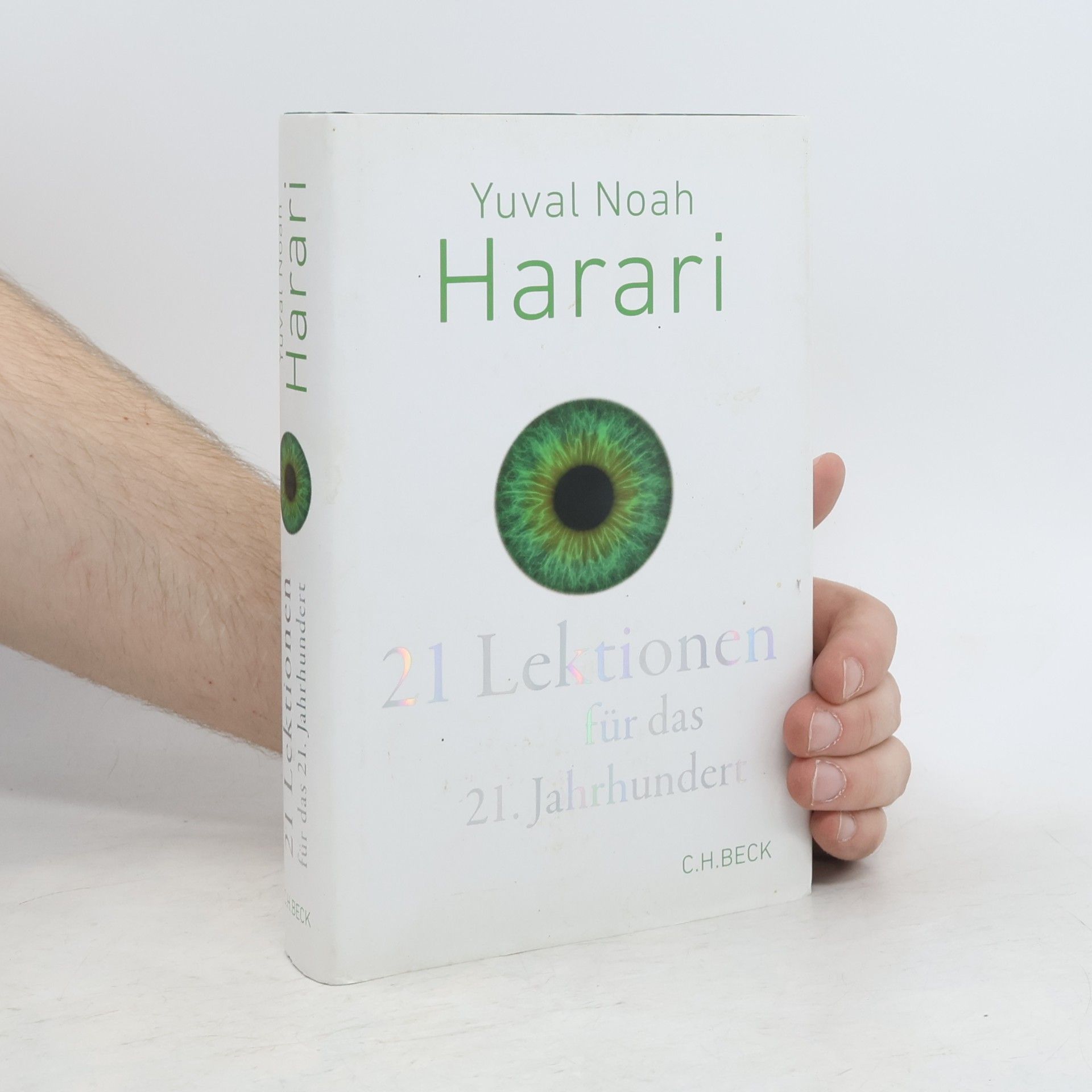 Yuval Noah Harari 21 Lektionen für das 21. Jahrhundert