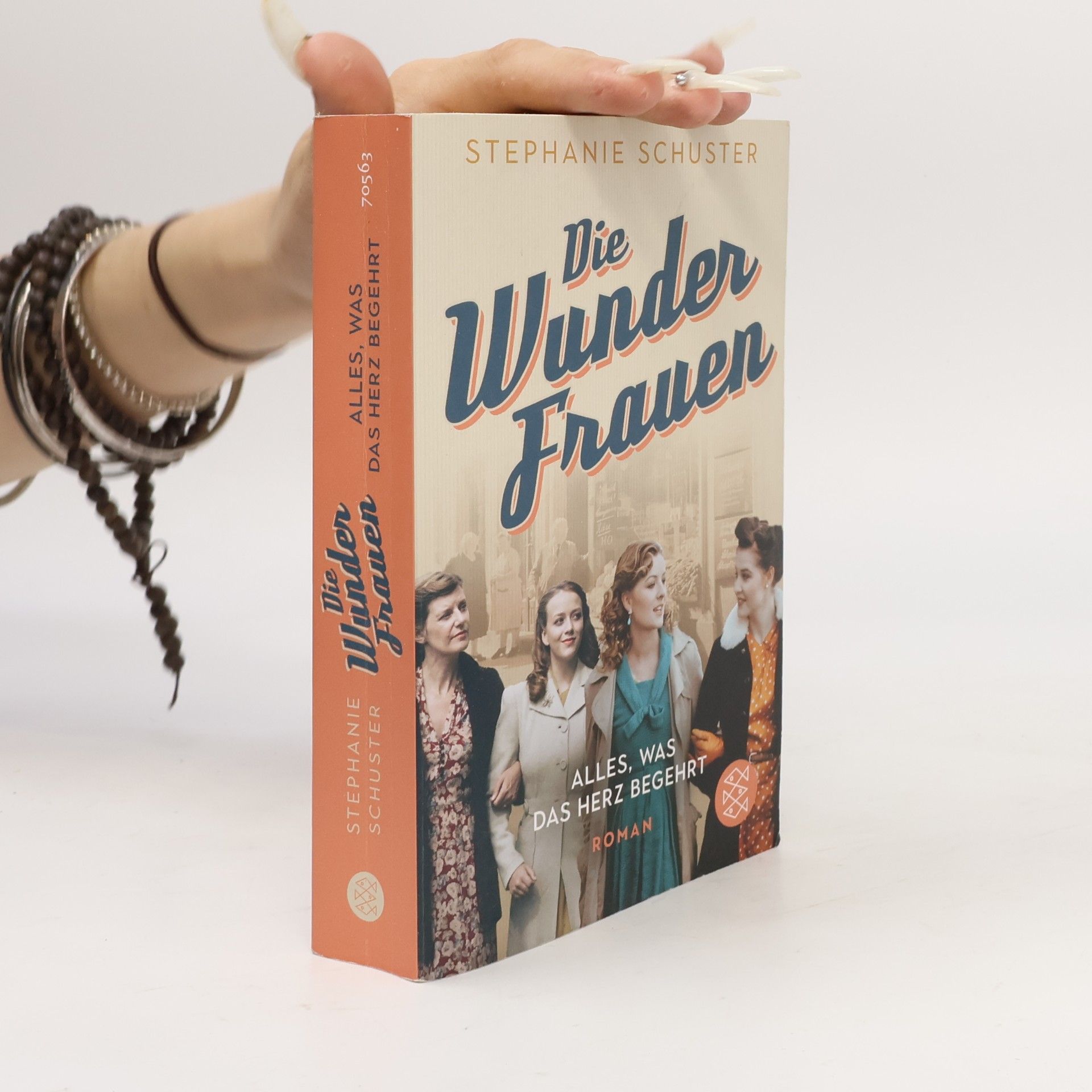Stephanie Schuster Die Wunderfrauen. Alles, was das Herz begehrt