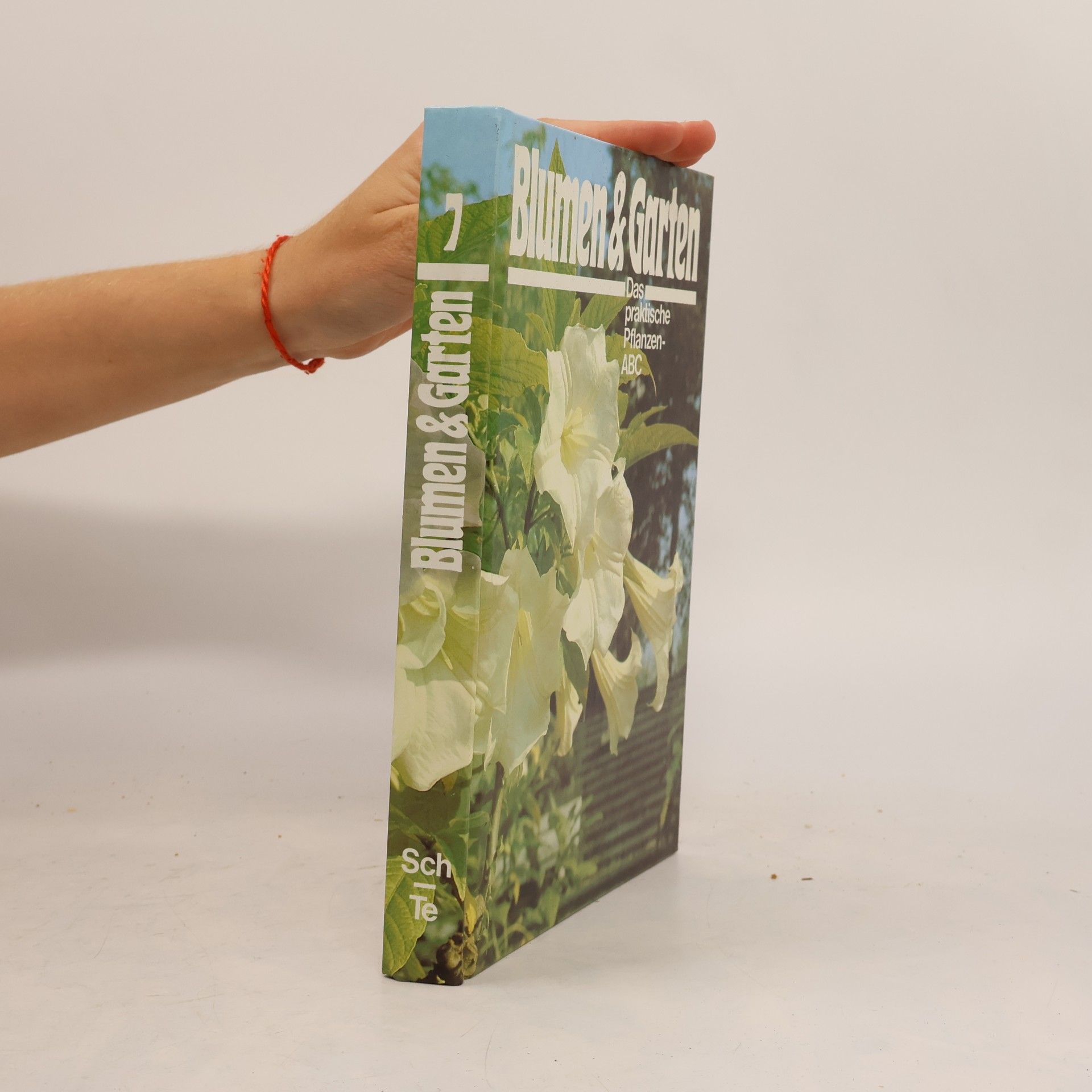 Various authors Blumen & Garten 7. Das praktische Pflanzen-ABC