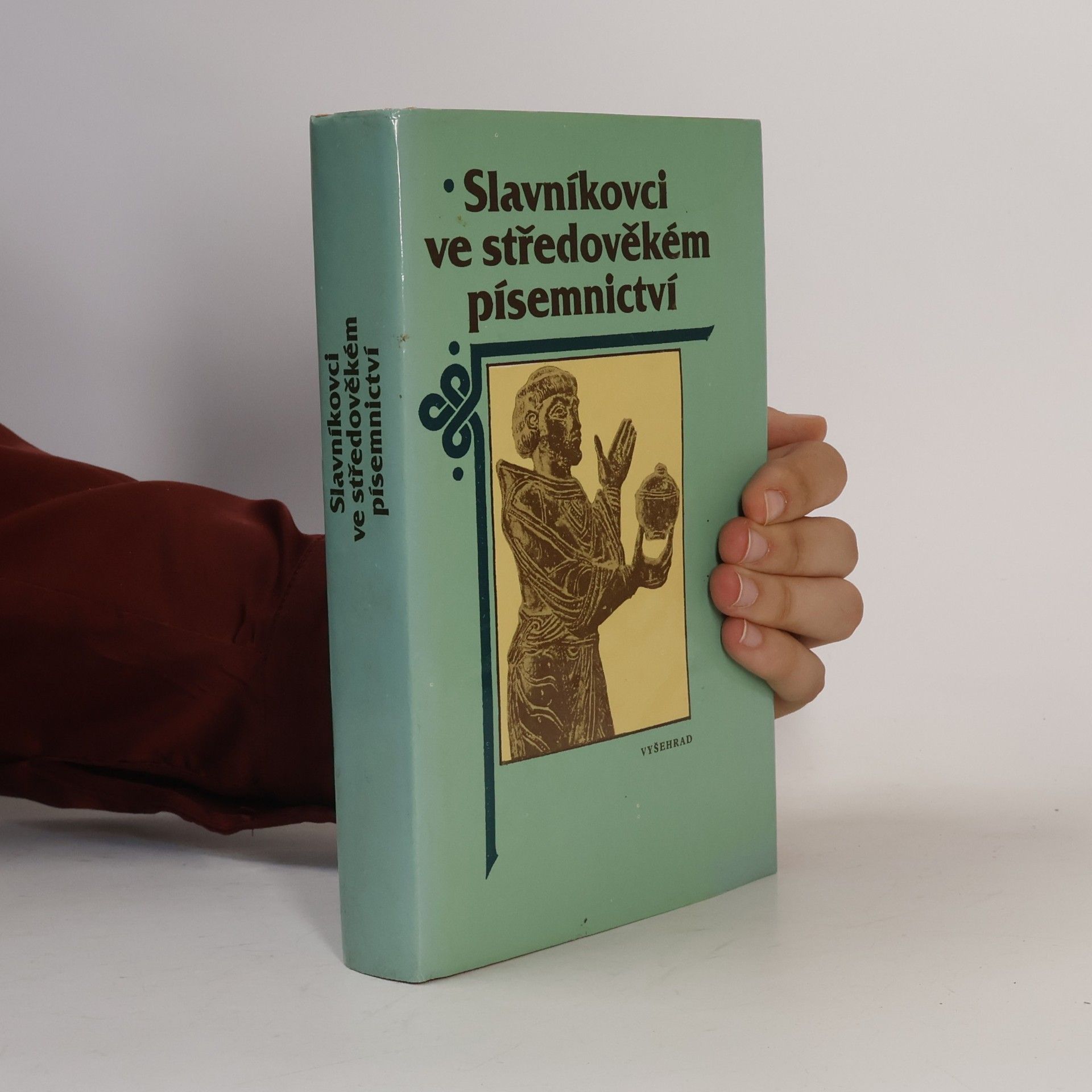 Kolektiv autorů Slavníkovci ve středověkém písemnictví