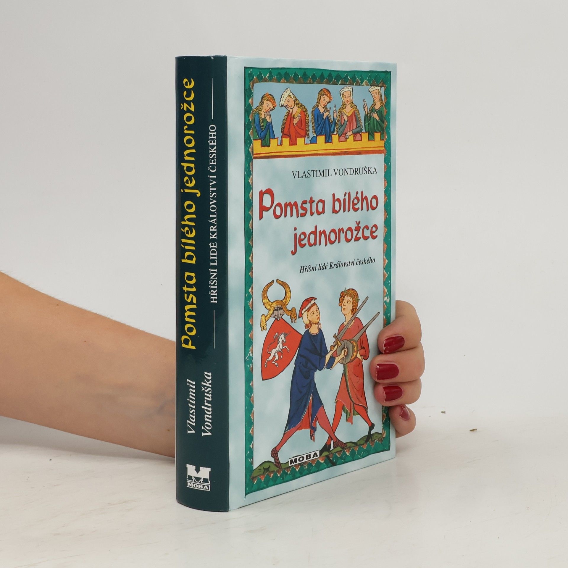 Vlastimil Vondruška Pomsta bílého jednorožce
