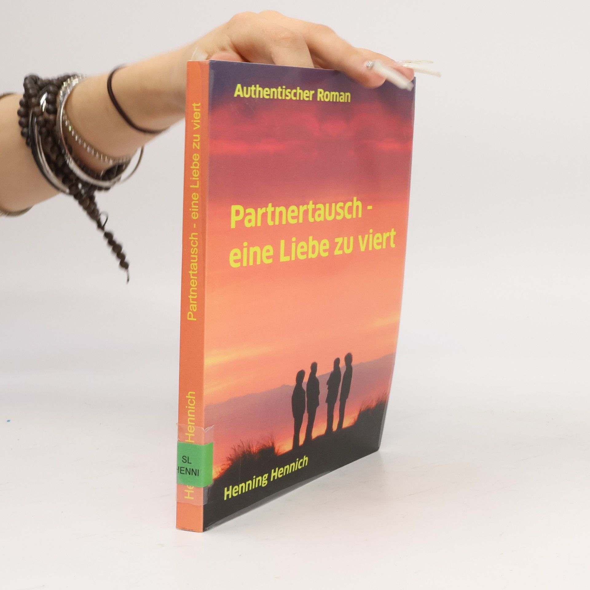 Henning Hennich Partnertausch - eine Liebe zu viert