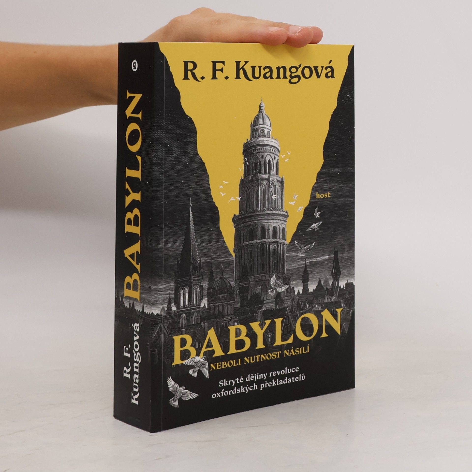 Rebecca Kuang Babylon, neboli, Nutnost násilí