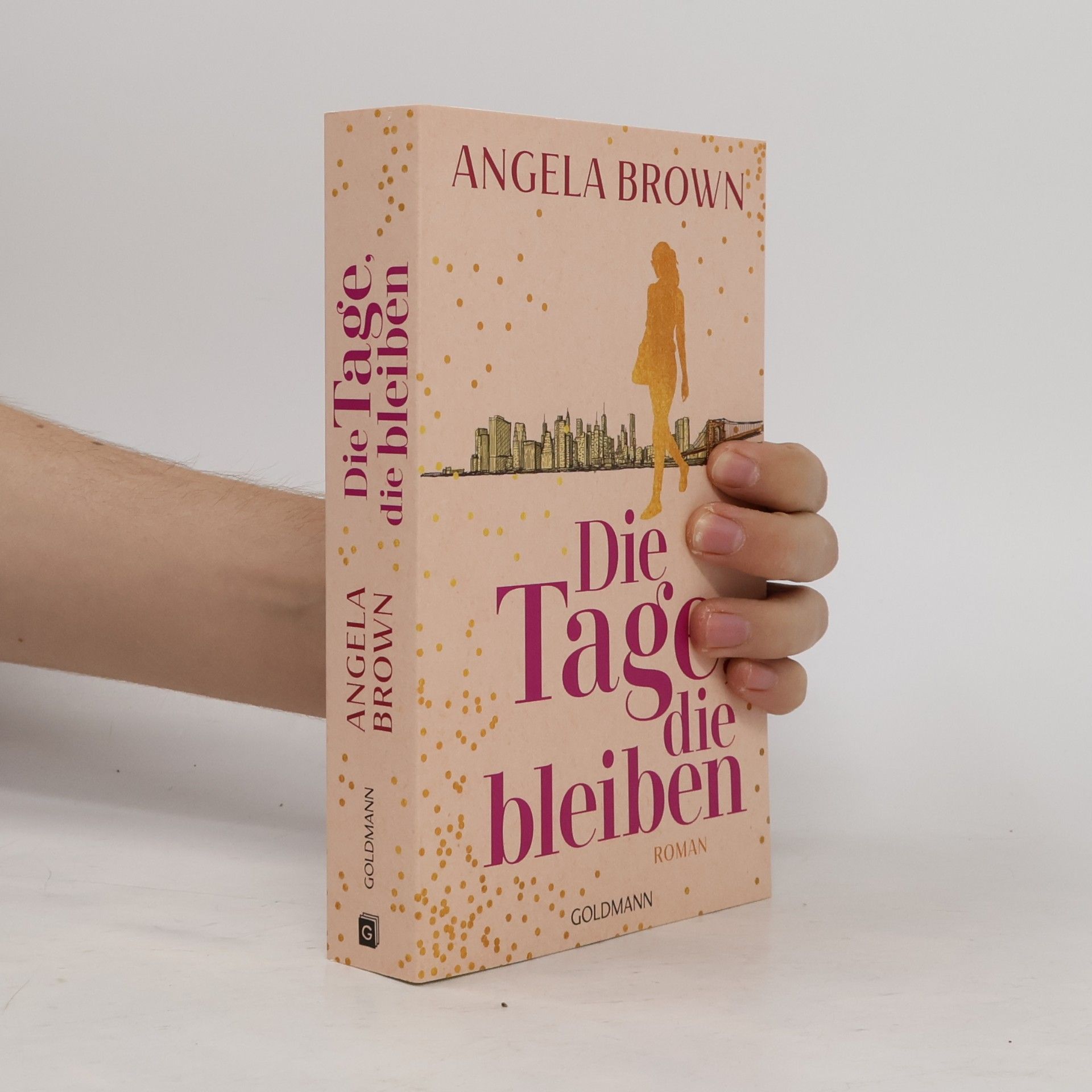 Angela Brown Die Tage, die bleiben