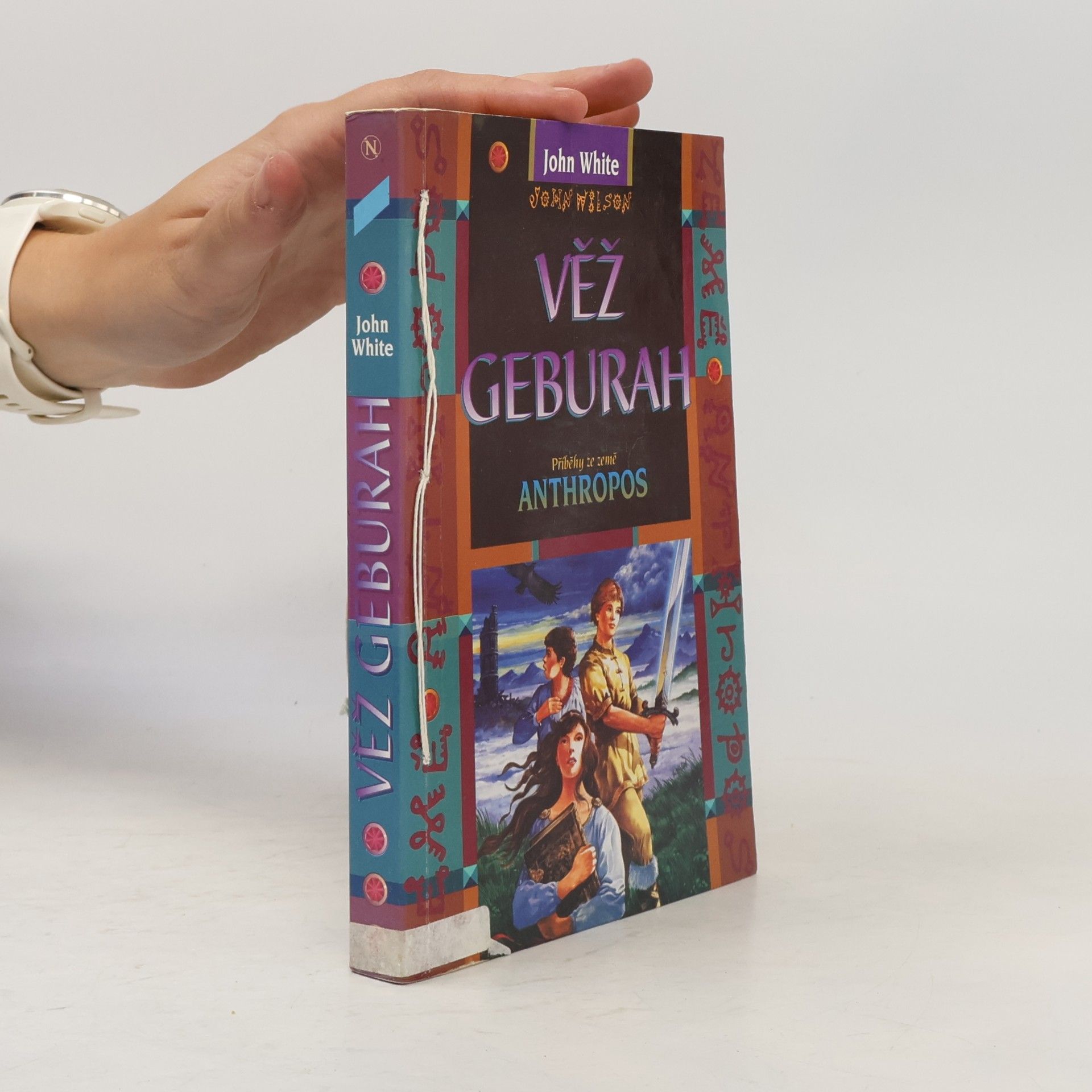 John White Věž Geburah: příběhy ze země Anthropos