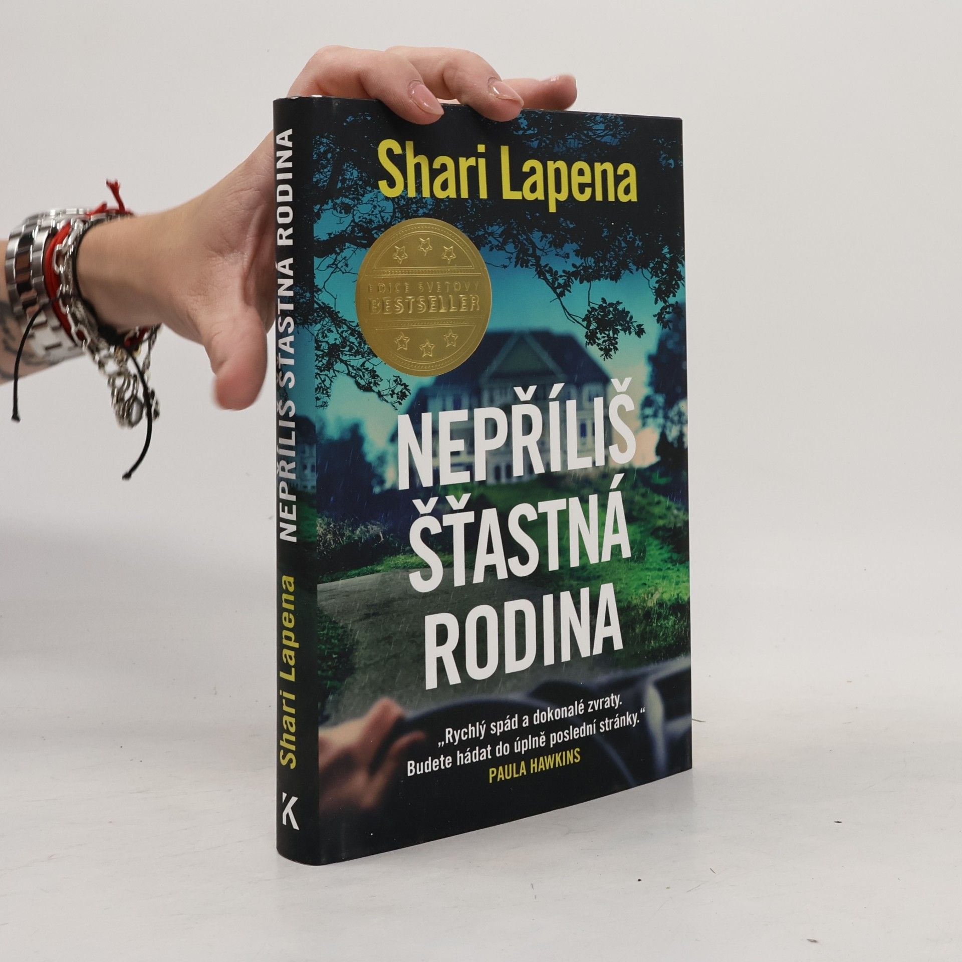 Shari Lapena Nepříliš šťastná rodina
