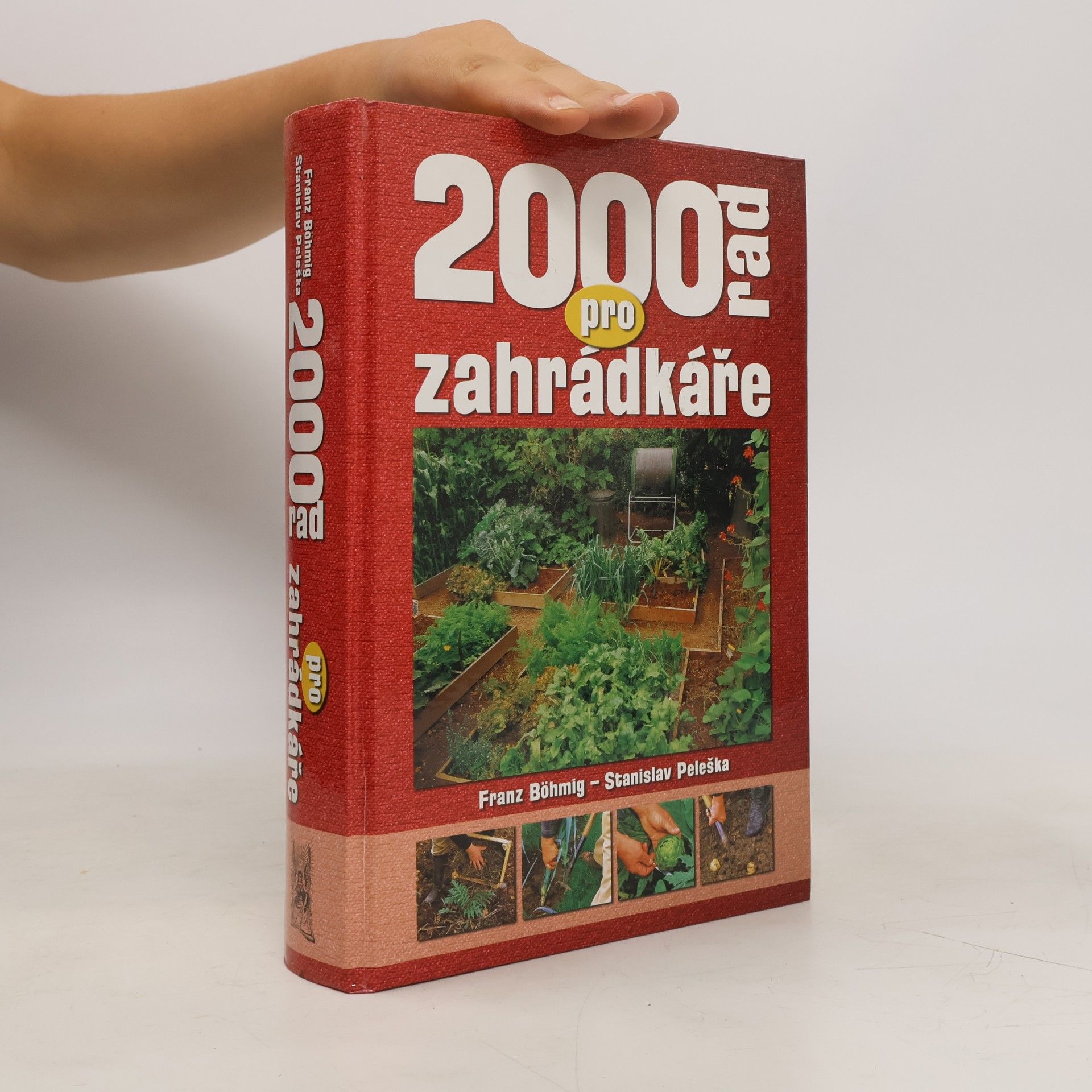 Franz Böhmig 2000 rad pro zahrádkáře