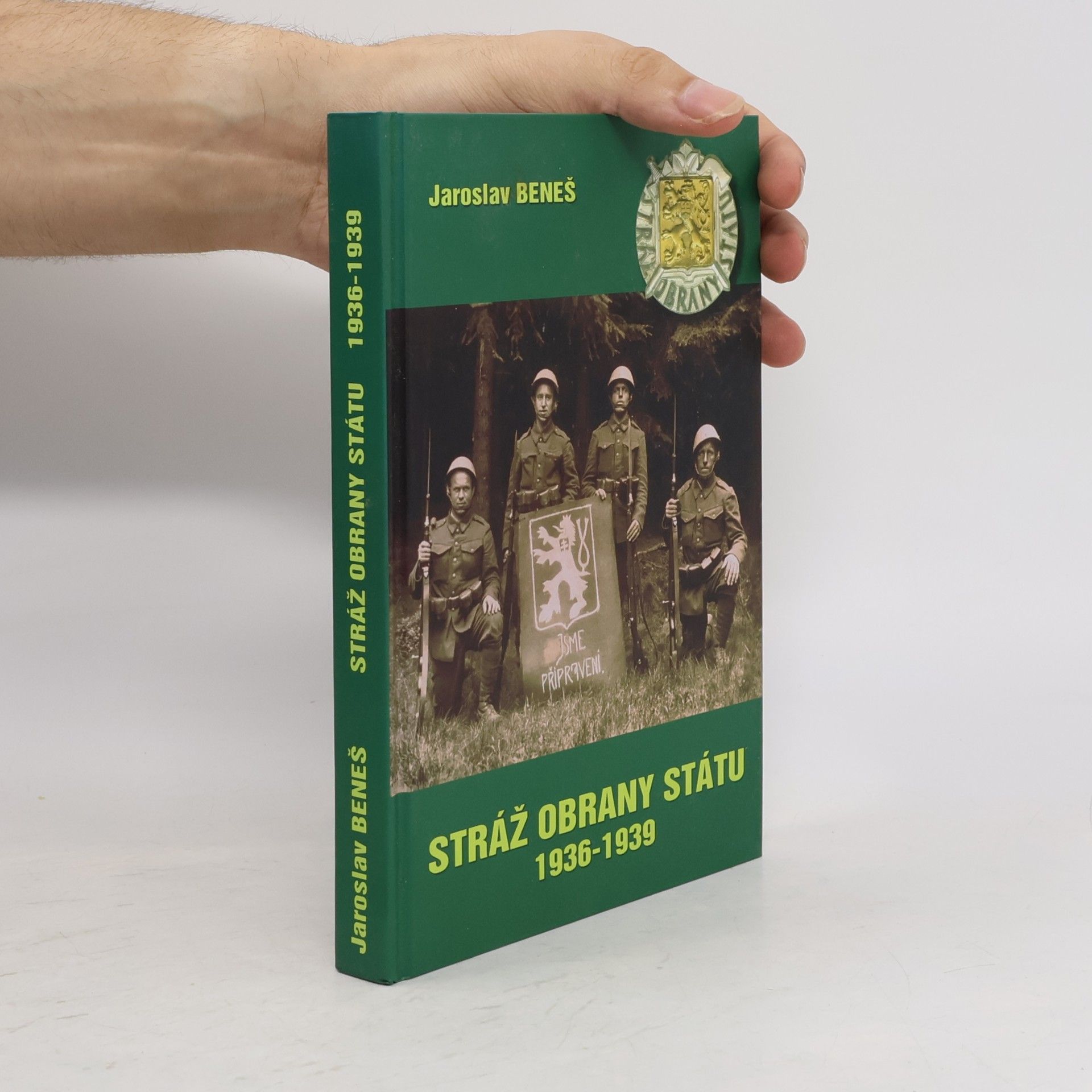Kolektiv autorů Stráž obrany státu 1936 - 1939
