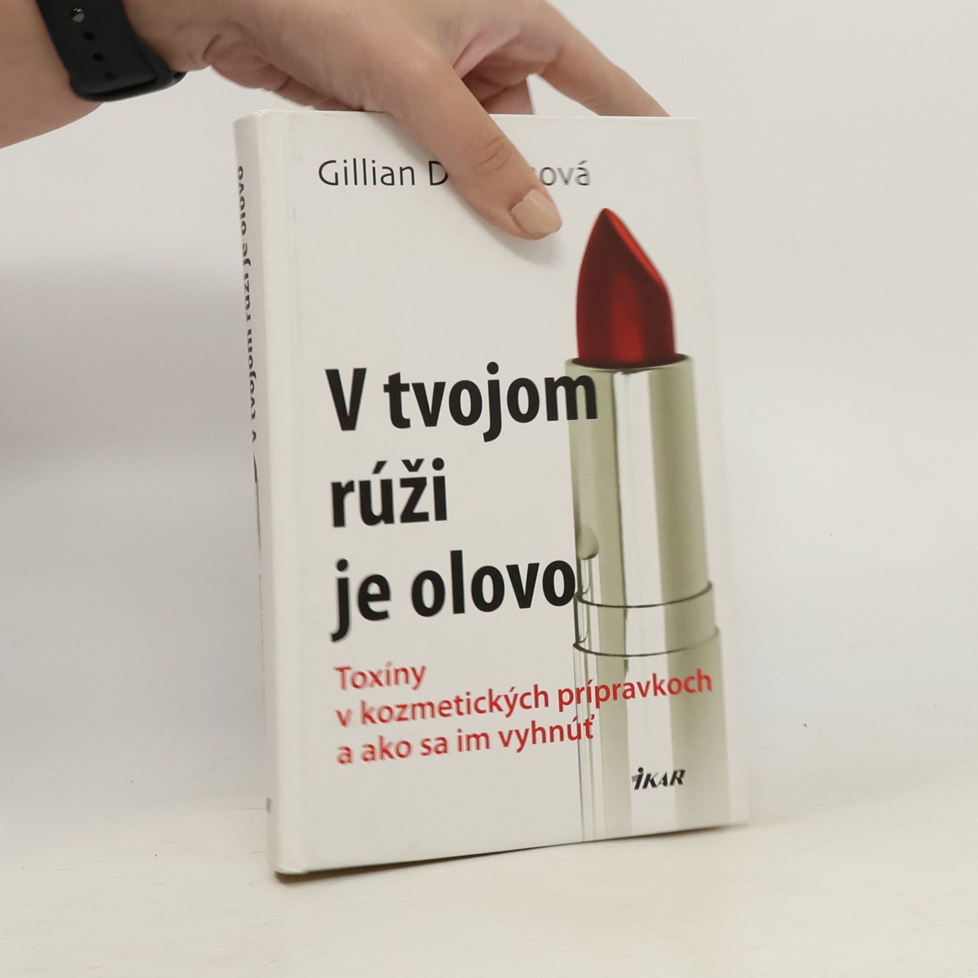 Gillian Deacon V tvojom rúži je olovo
