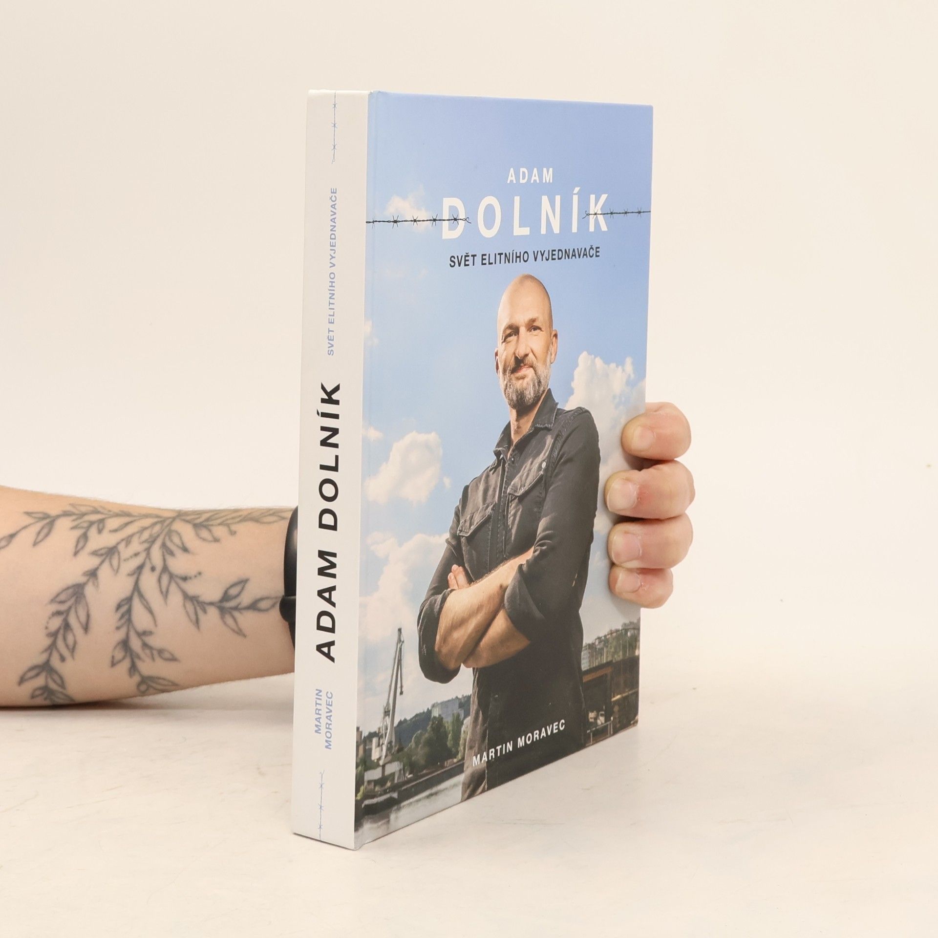 Martin Moravec Adam Dolník. Svět elitního vyjednavače
