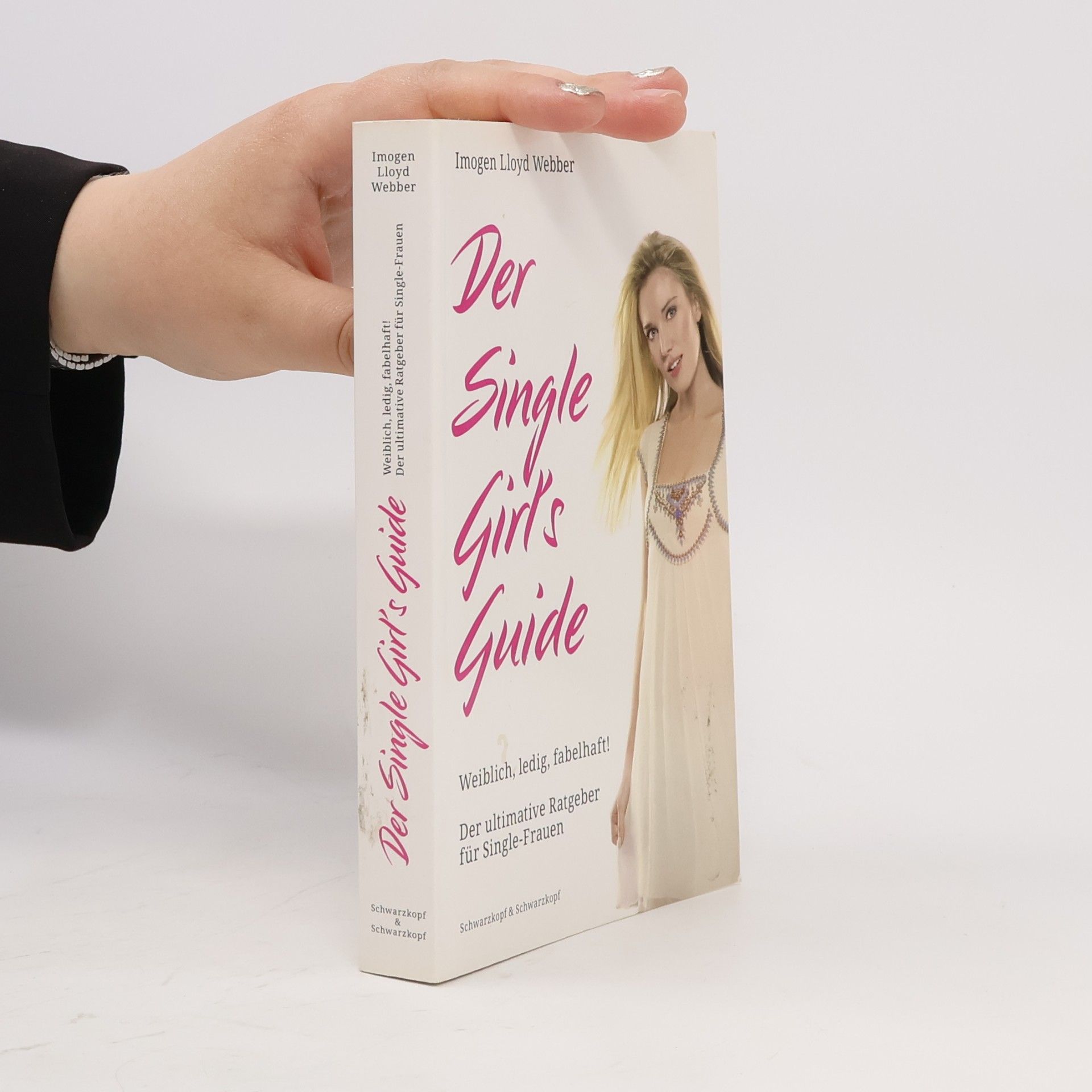 Imogen Lloyd Webber Der Single-Girl's-Guide