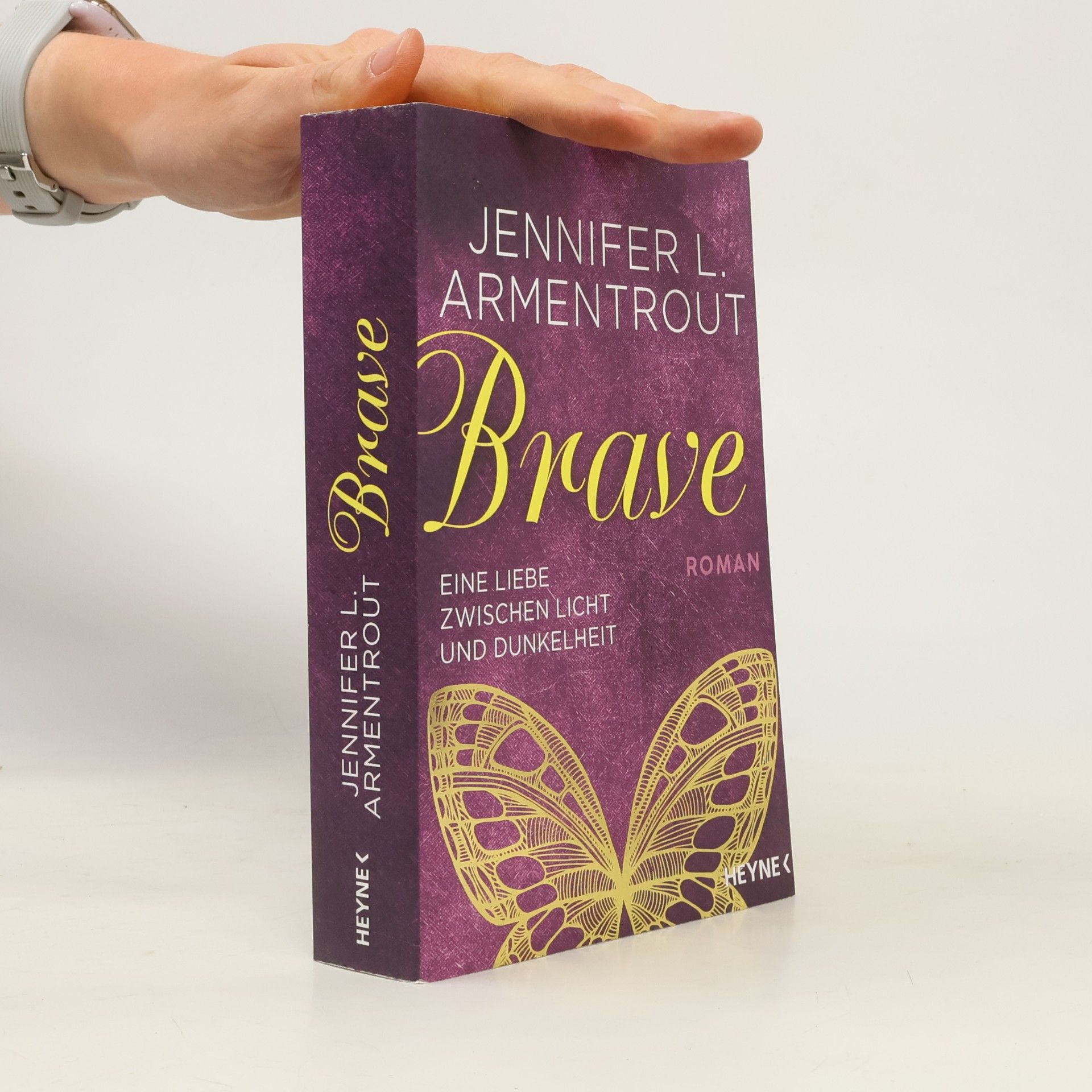 Jennifer L. Armentrout Brave. Eine Liebe zwischen Licht und Dunkelheit