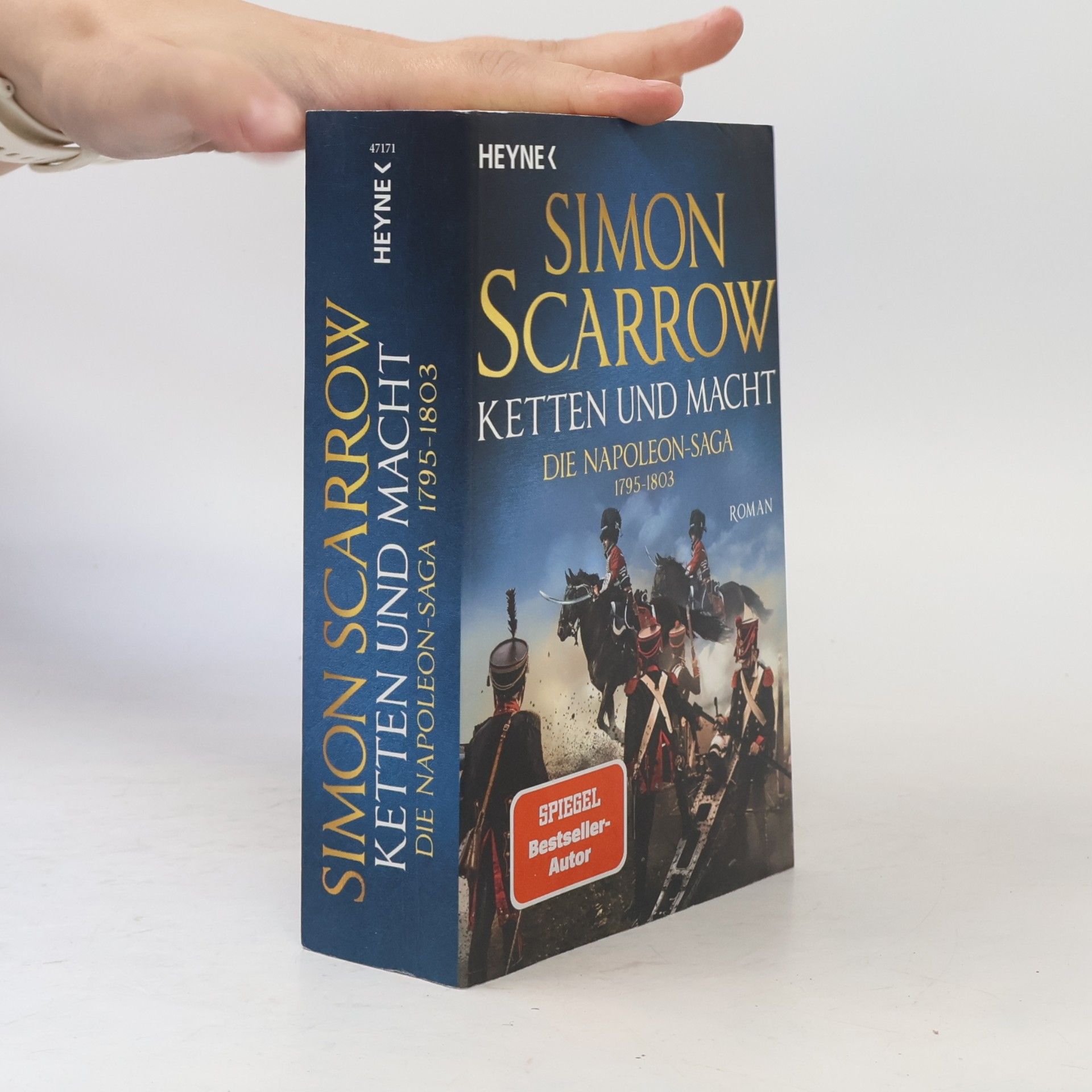 Simon Scarrow Ketten und Macht - Die Napoleon-Saga 1795 - 1803