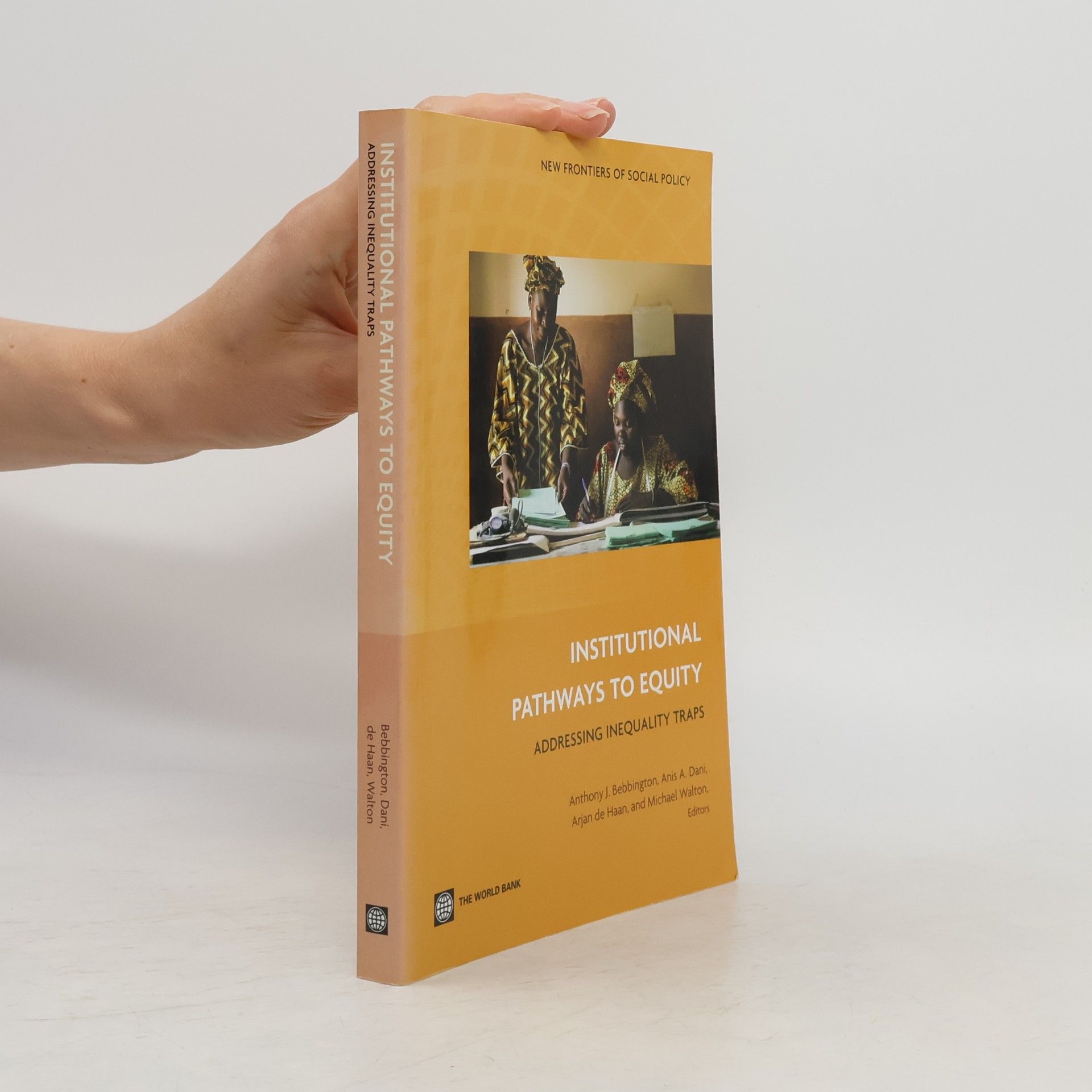 Michael Walton New Frontiers of Social Policy: Institutional Pathways to Equity
