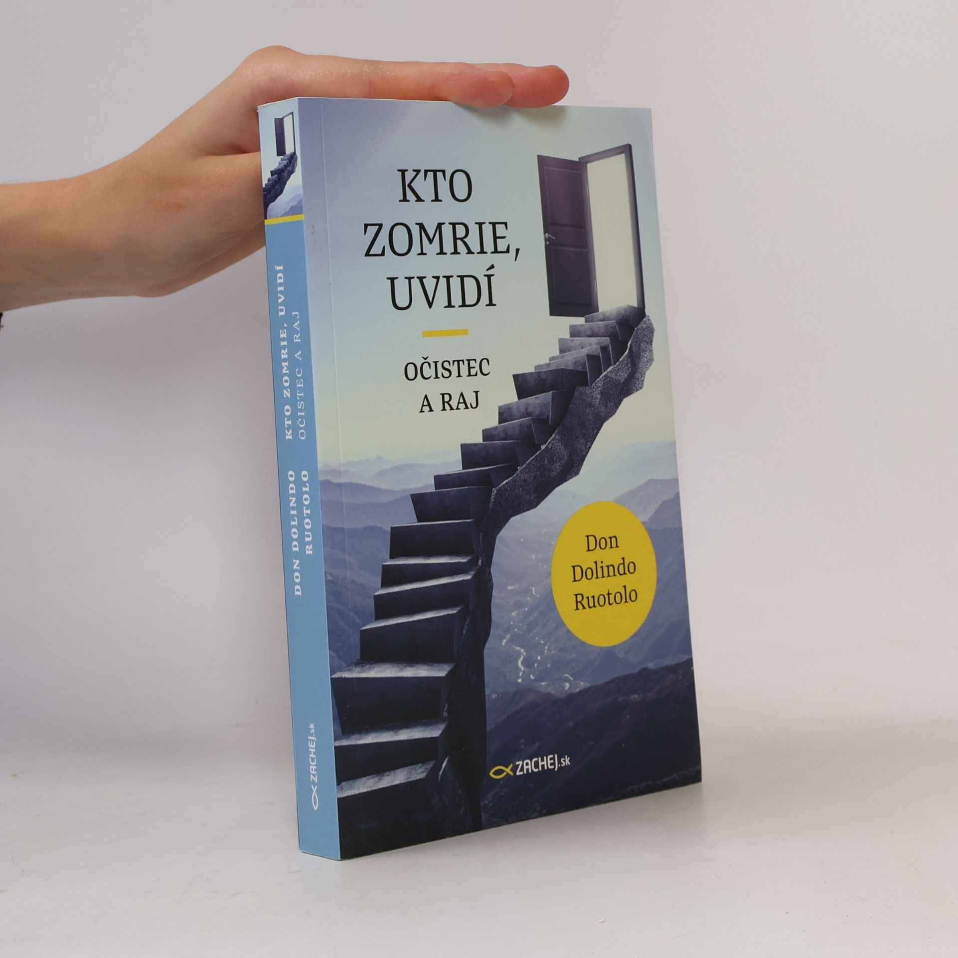 Dolindo Ruotolo Kto zomrie, uvidí : očistec a raj
