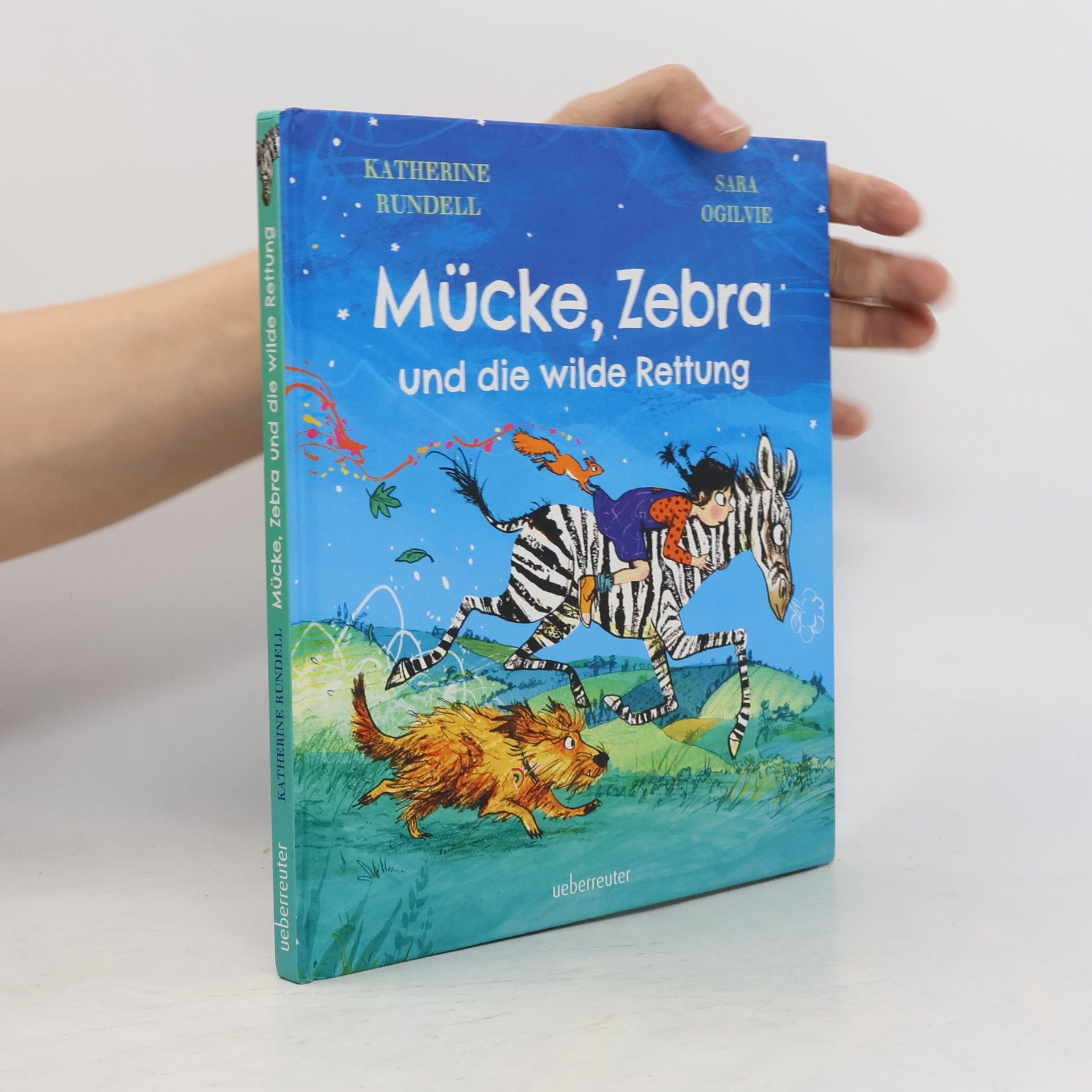 Katherine Rundell Mücke, Zebra und die wilde Rettung