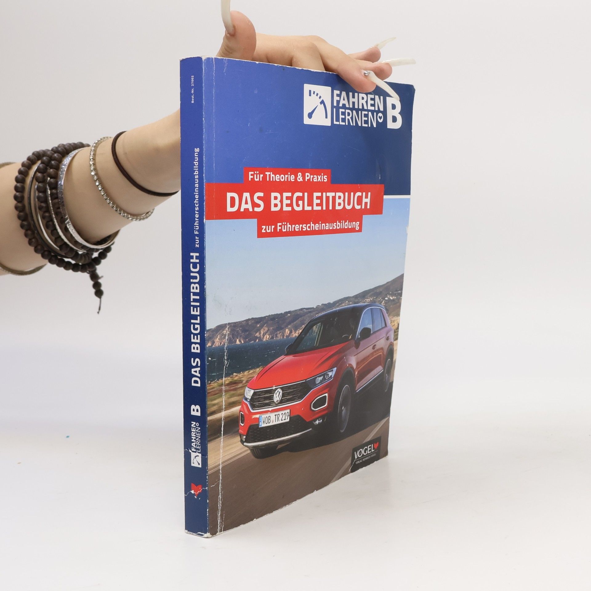 Autorenkollektiv Für Theorie & Praxis. Das Begleitbuch zur Führerscheinausbildung