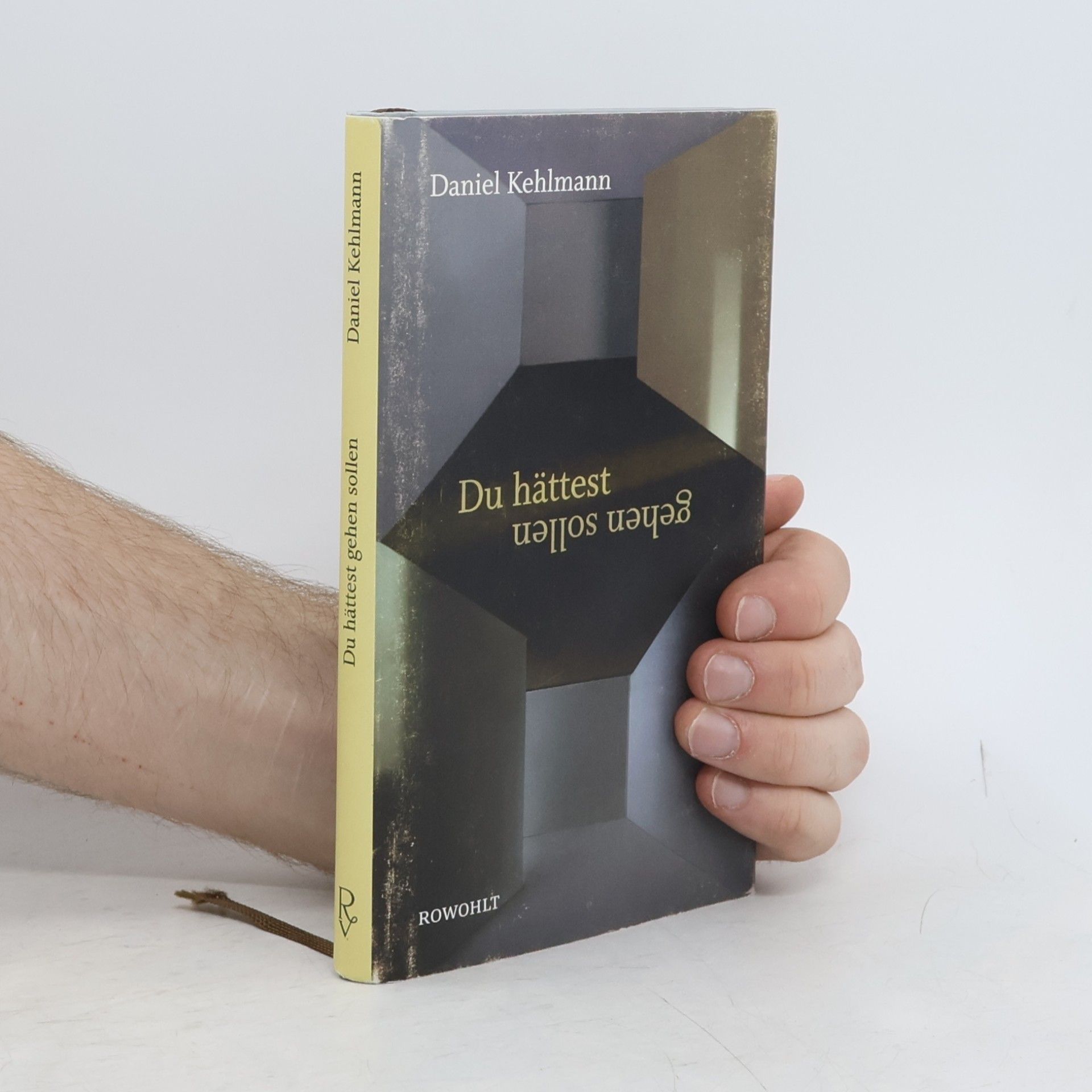 Daniel Kehlmann Du hättest gehen sollen