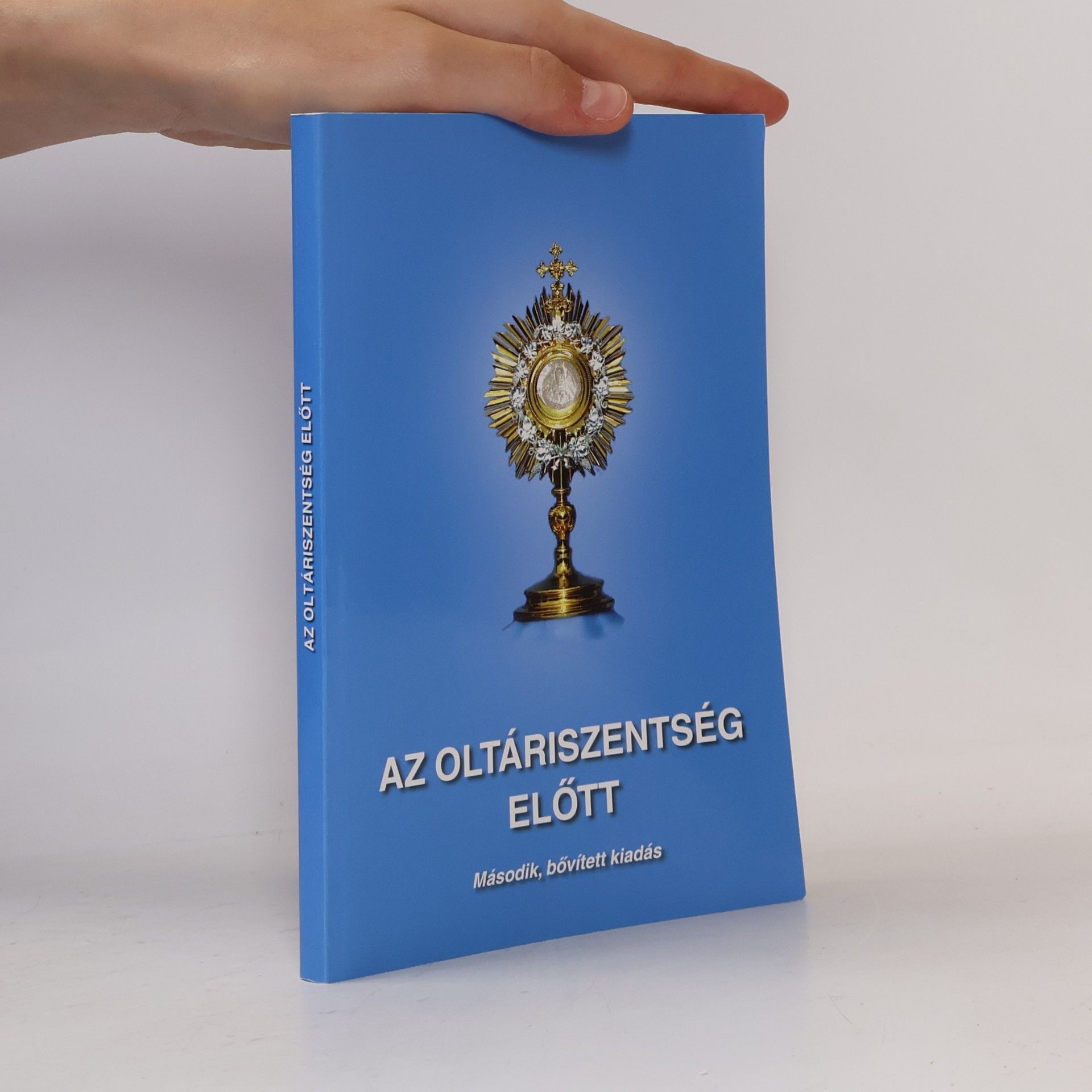 Barsi Balázs Az Oltáriszentség előtt