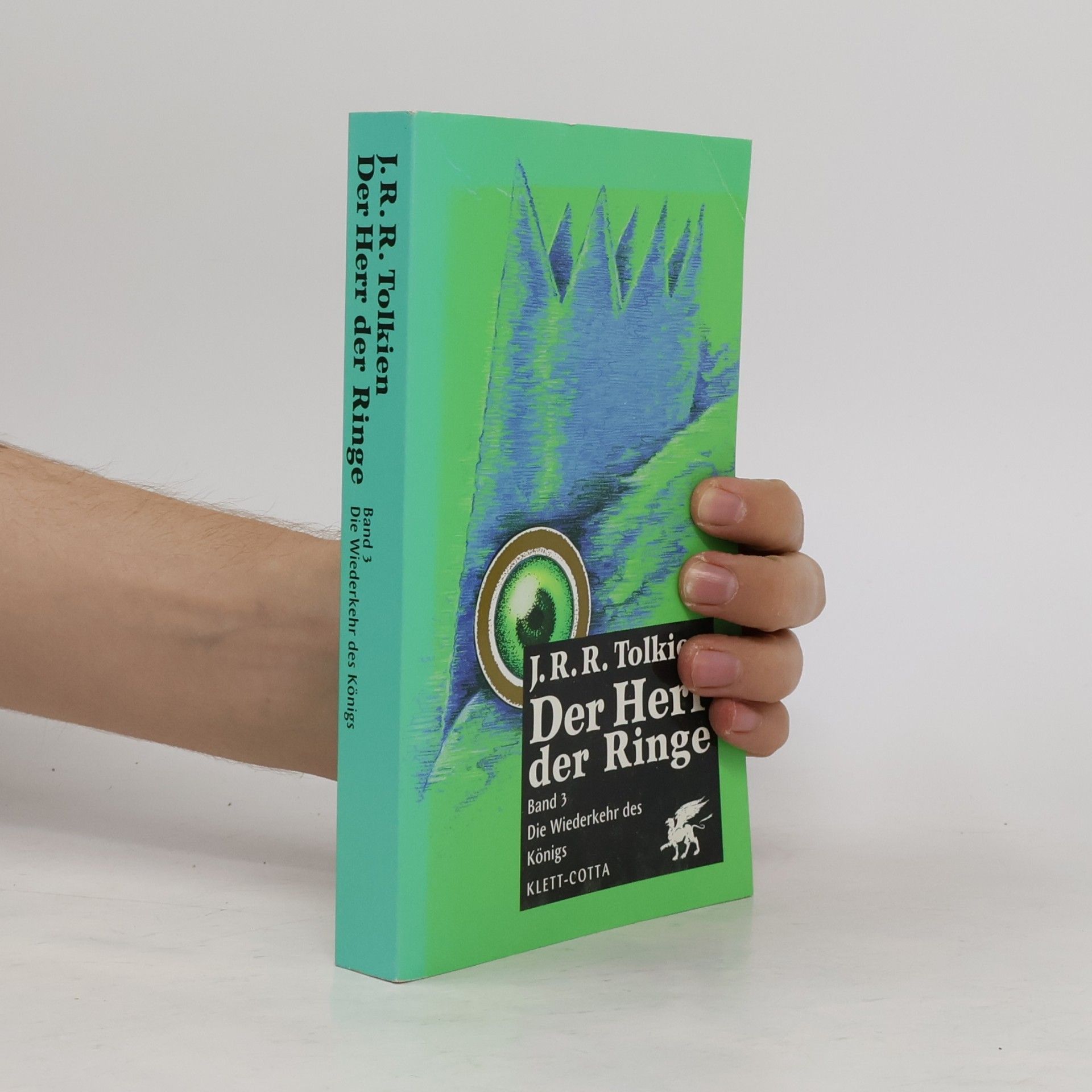 John Ronald Reuel Tolkien Der Herr der Ringe 3. Die Wiederkehr des Königs