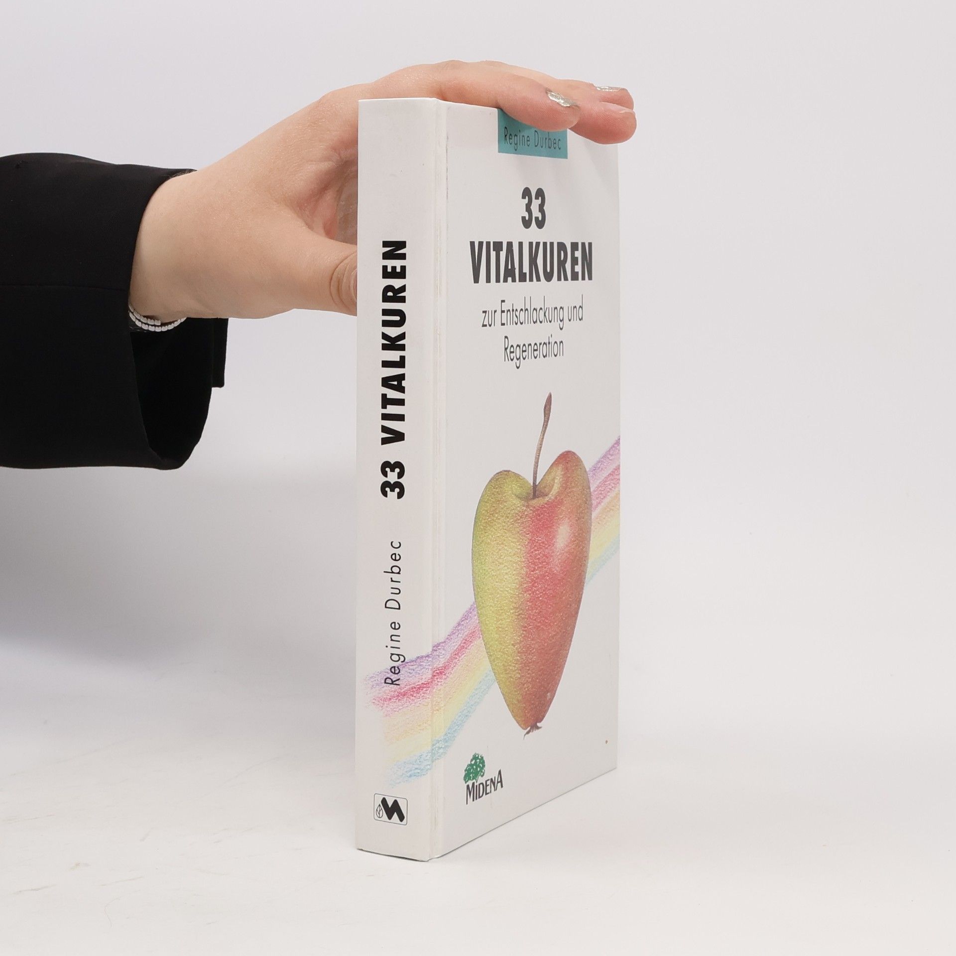 Regine Durbec 33 Vitalkuren zur Entschlackung und Regeneration