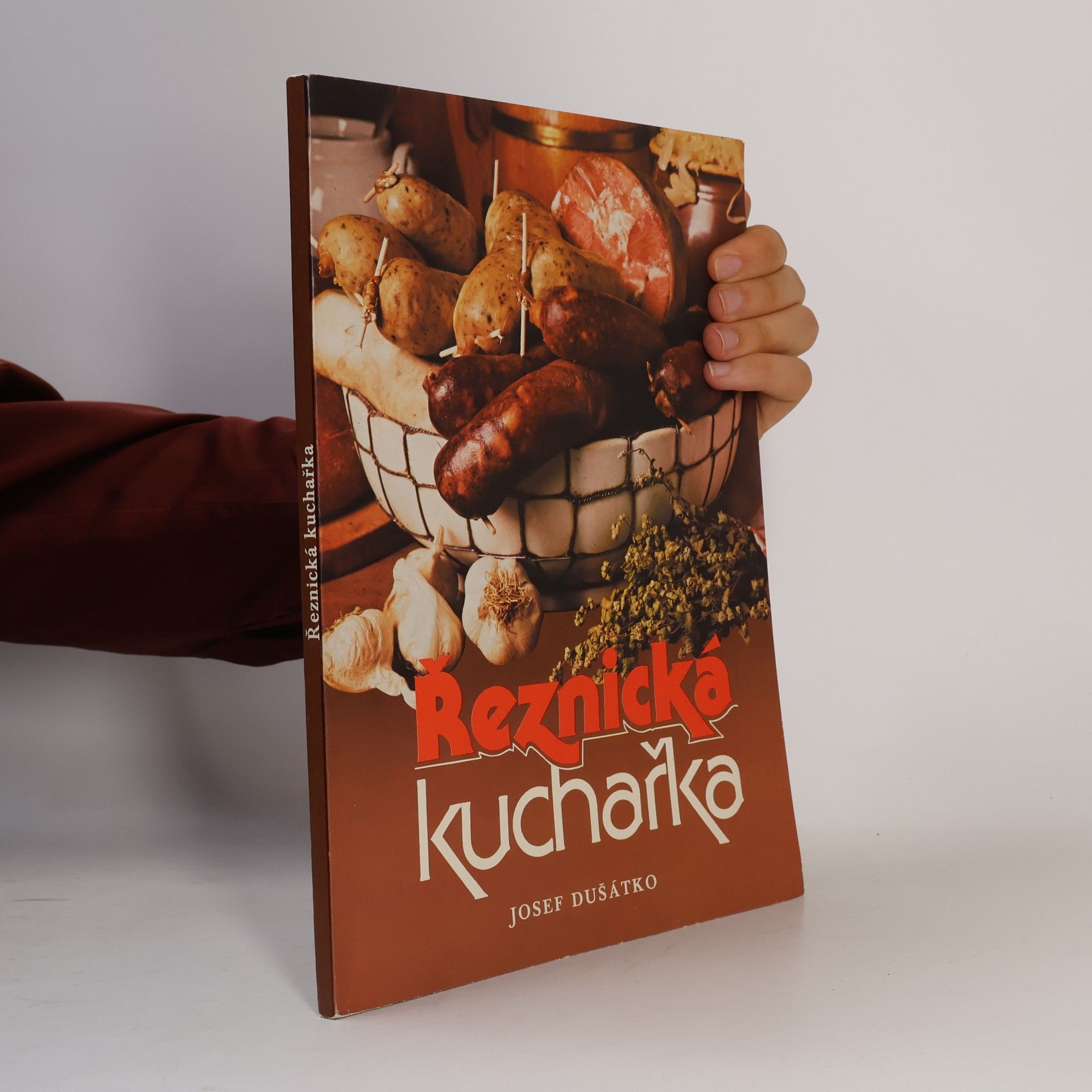 Josef Dušátko Řeznická kuchařka