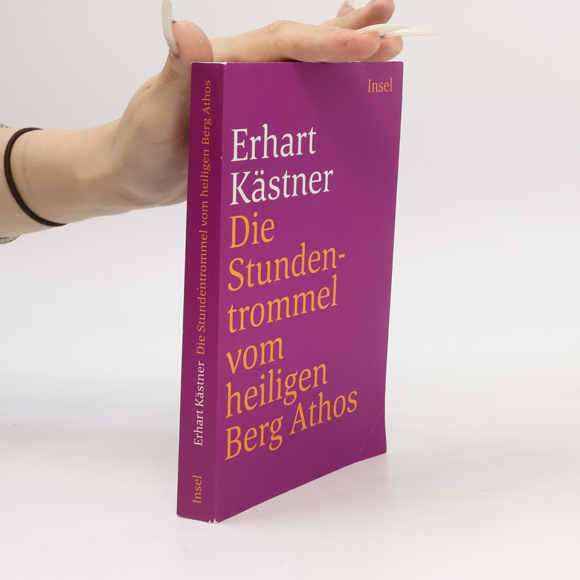 Erhart Kästner Die Stundentrommel vom Heiligen Berg Athos