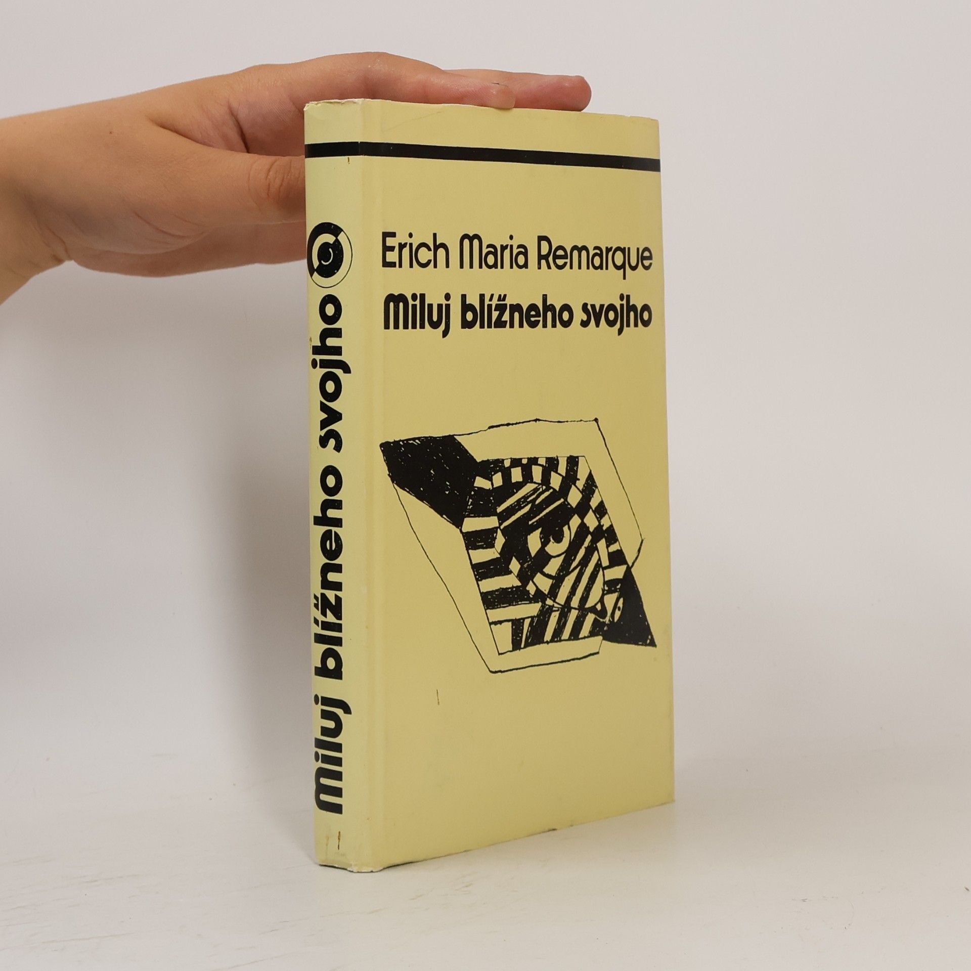 Erich Maria Remarque Miluj blížneho svojho