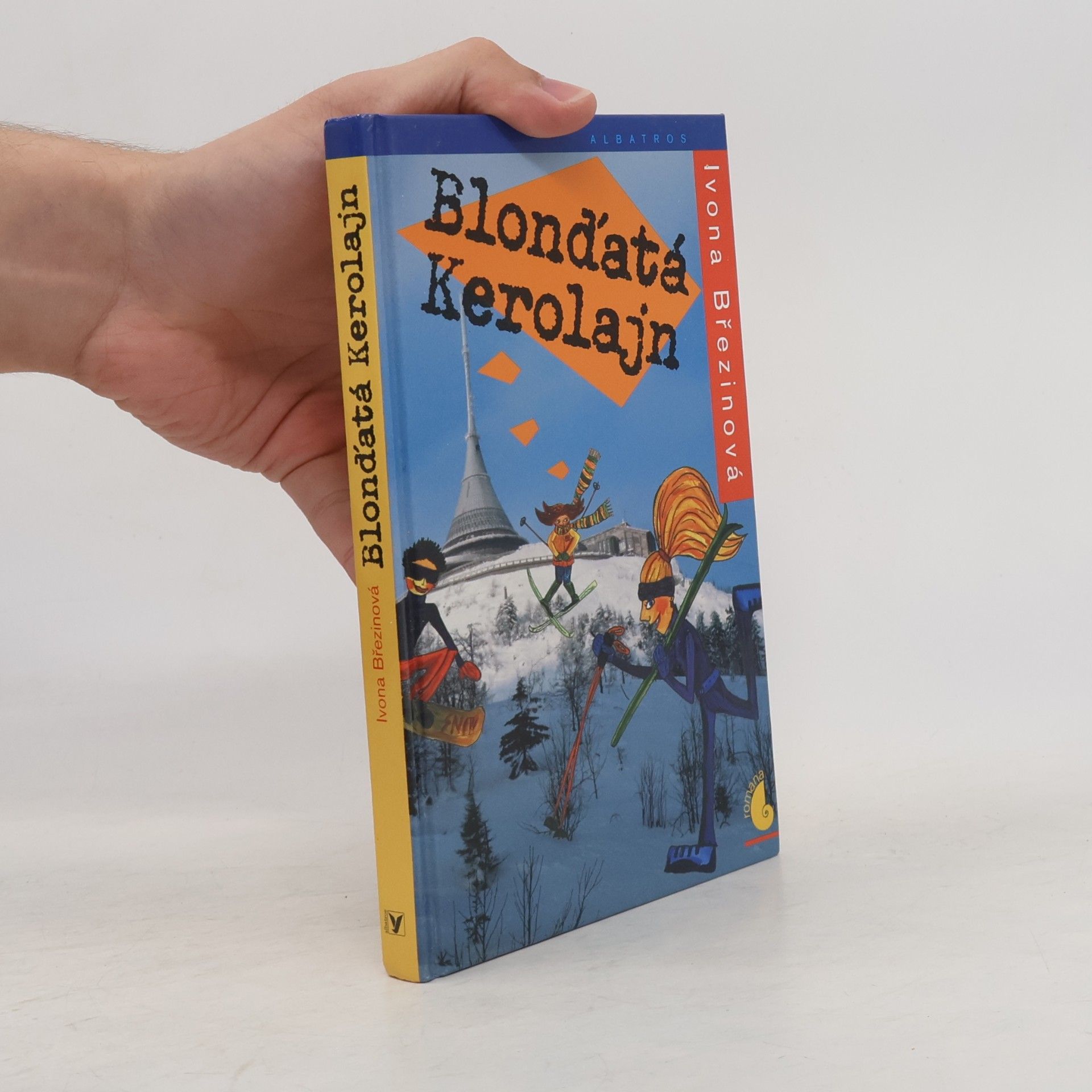 Ivona Březinová Blonďatá Kerolajn