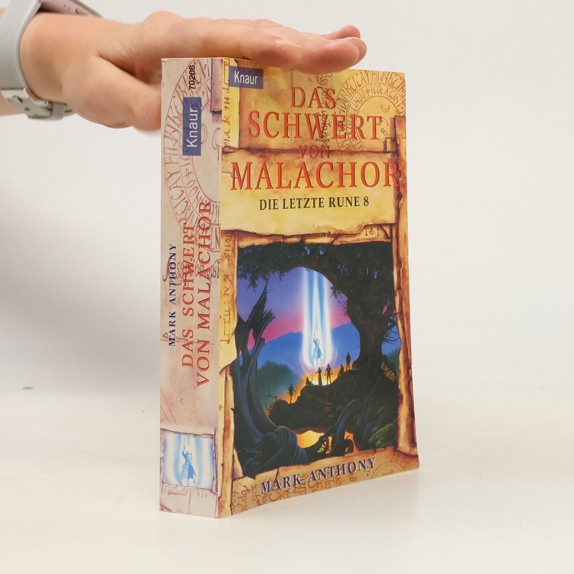 mark Anthony Die letzte Rune 8. Das Schwert von Malachor