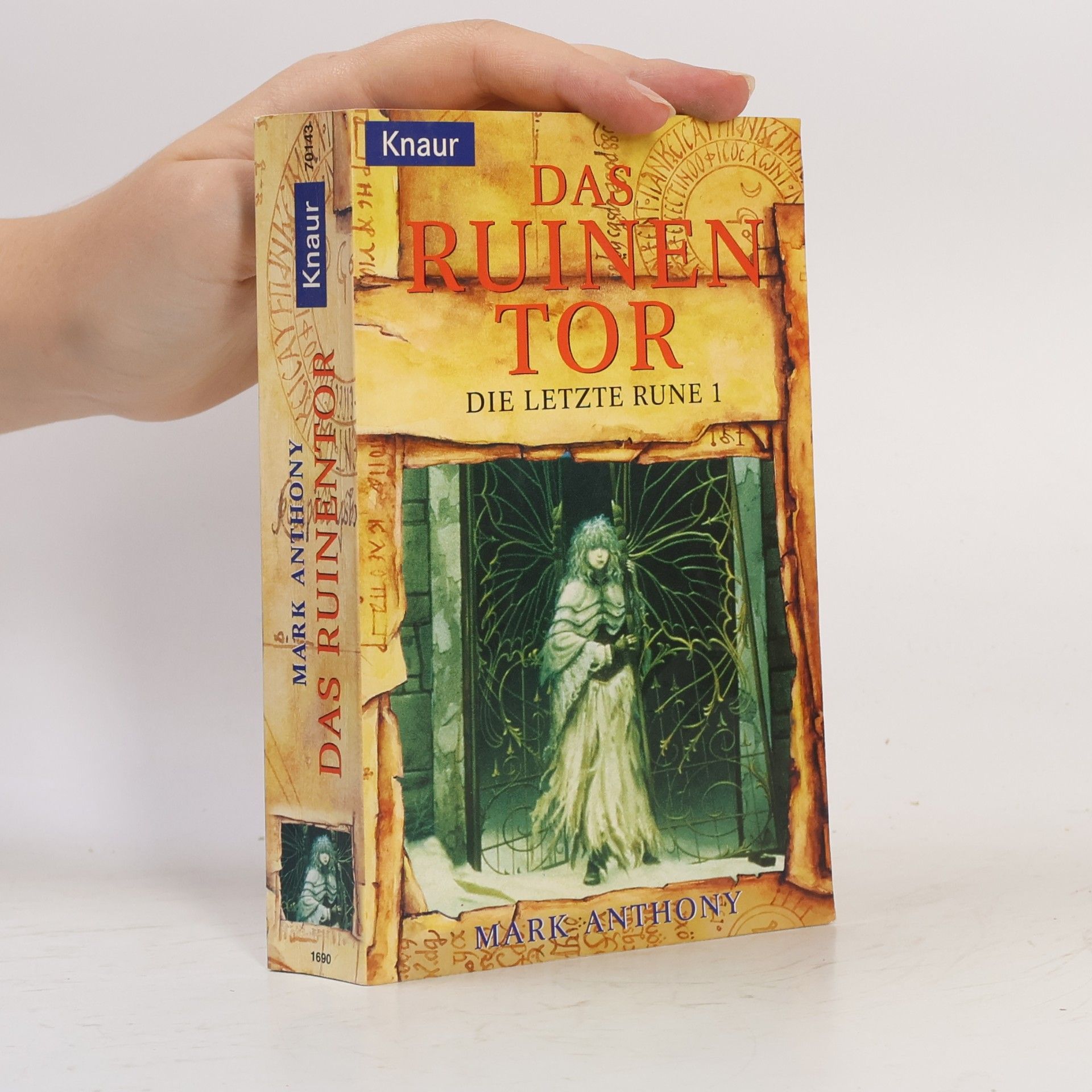 mark Anthony Das Ruinen Tor : Die letzte Rune 1