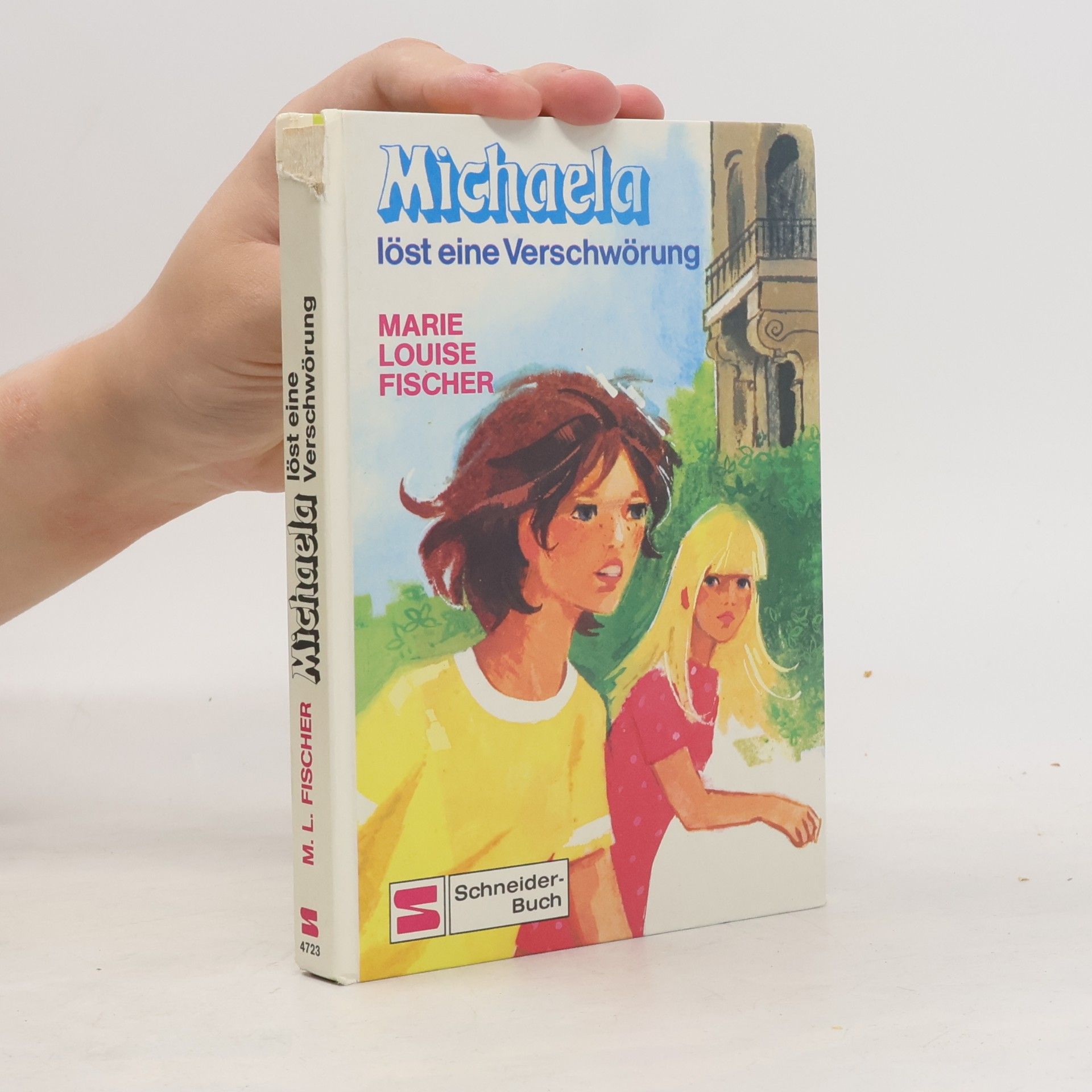 Marie Louise Fischer Michaela löst eine Verschwörung