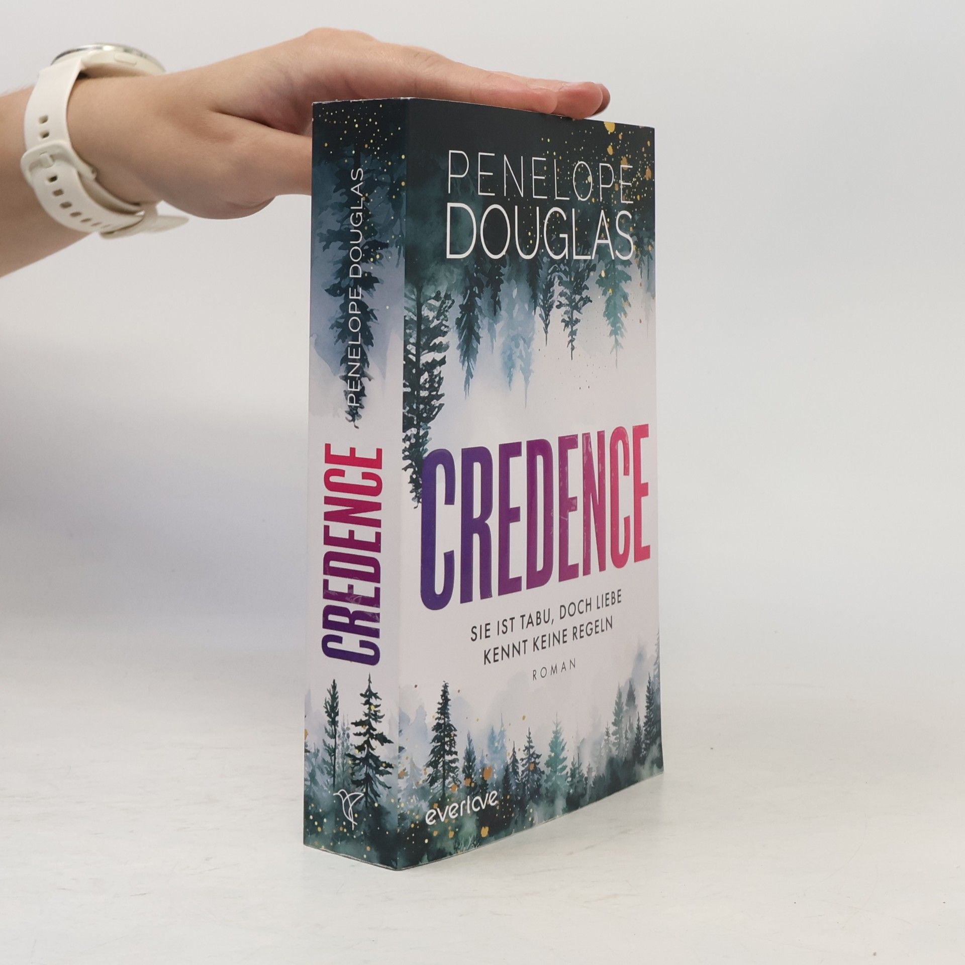 Penelope Douglas Credence - Sie ist tabu, doch Liebe kennt keine Regeln