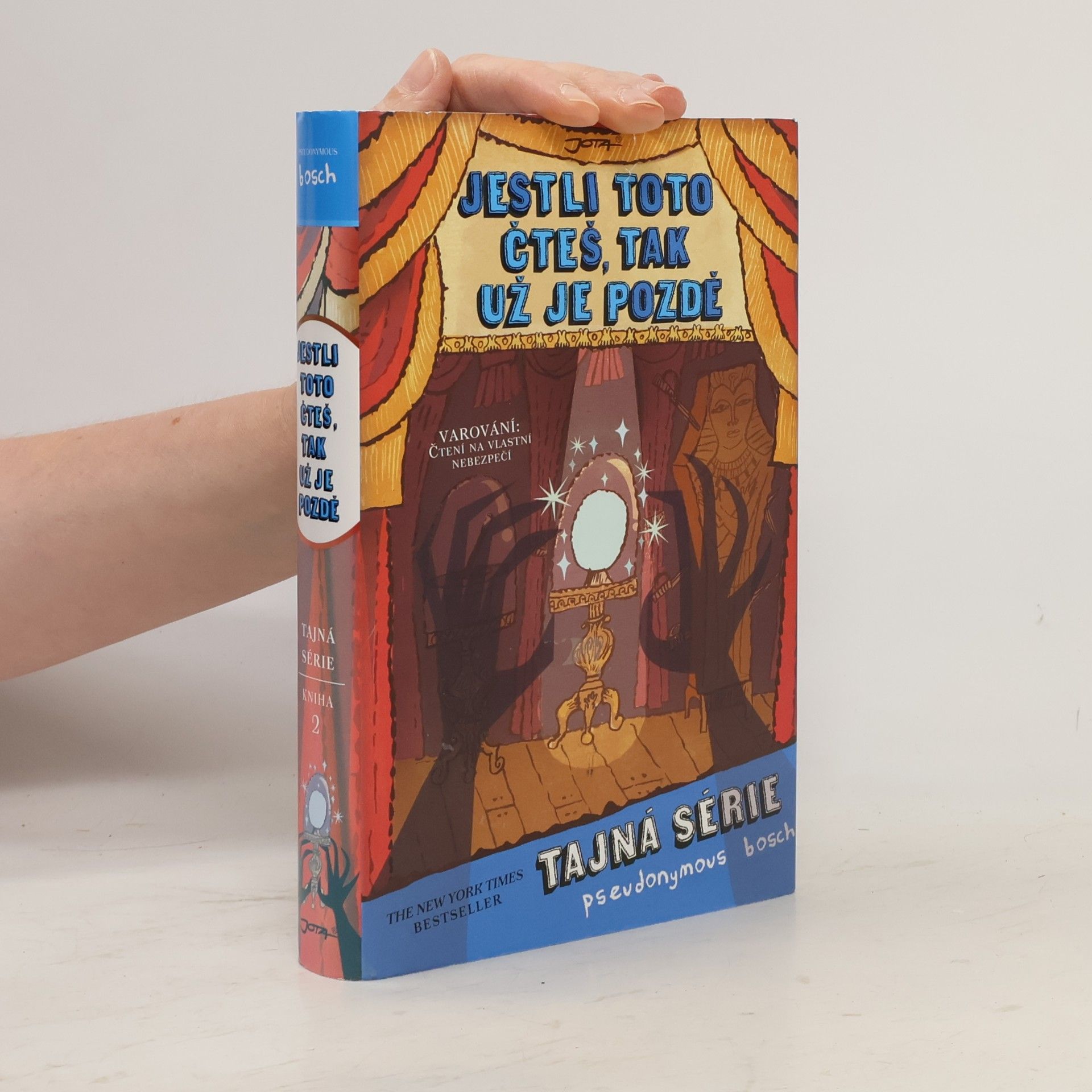 Pseudonymous Bosch Jestli toto čteš, tak už je pozdě