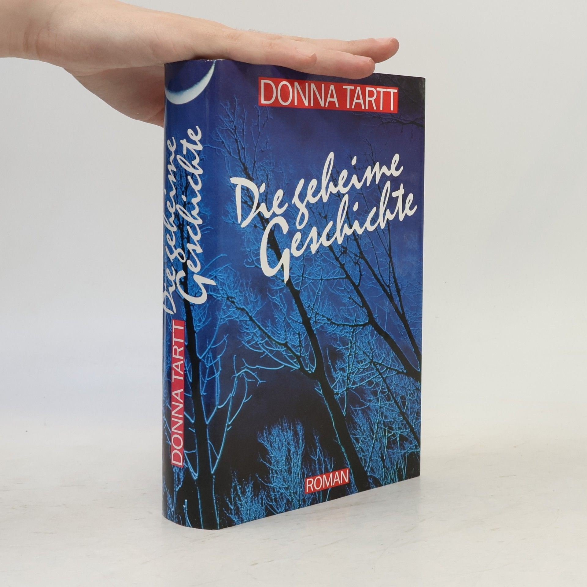 Donna Tartt Die geheime Geschichte