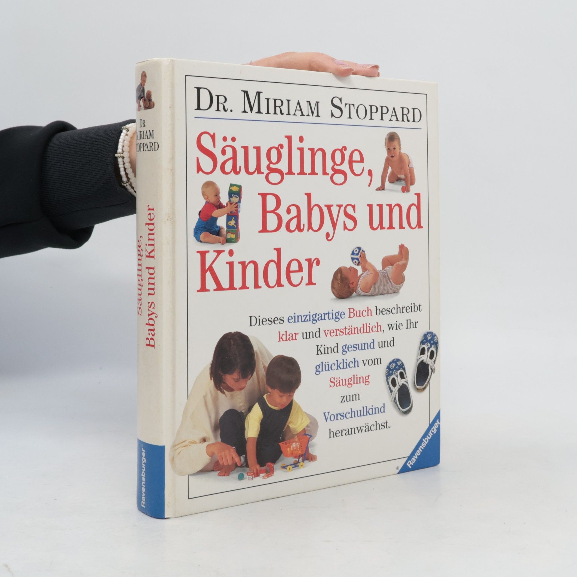 Miriam Stoppard Säuglinge, Babys und Kinder