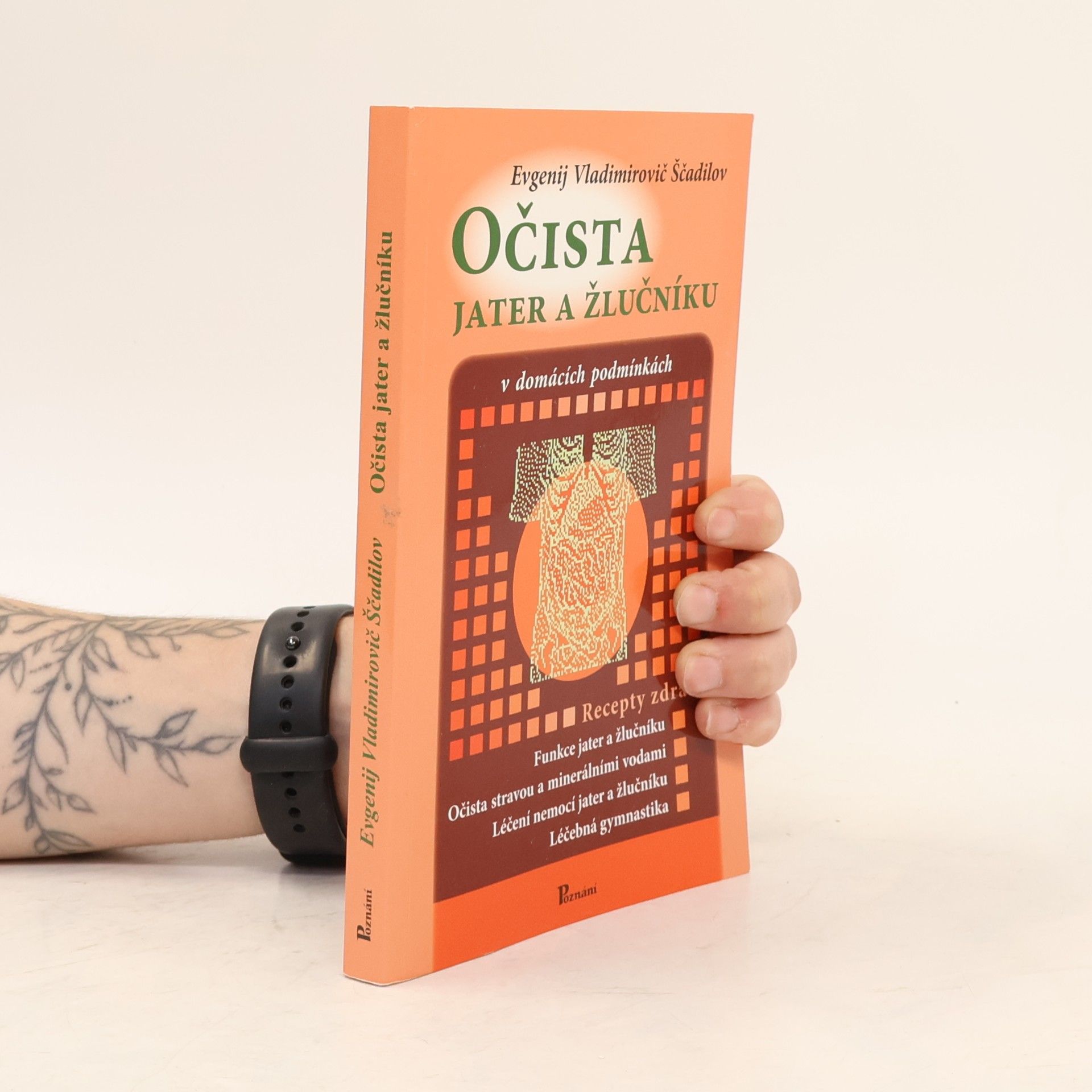 Evgenij Vladimirovič Ščadilov Očista jater a žlučníku v domácích podmínkách