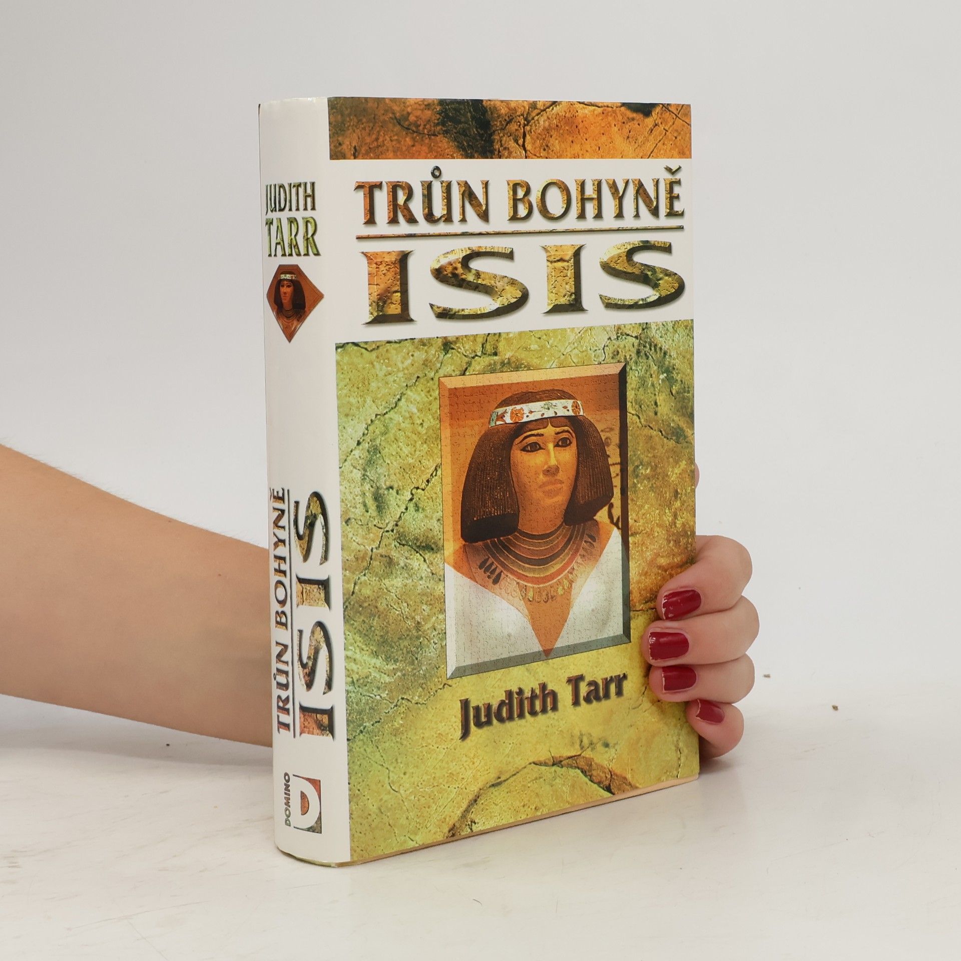 Judith Tarr Trůn bohyně Isis