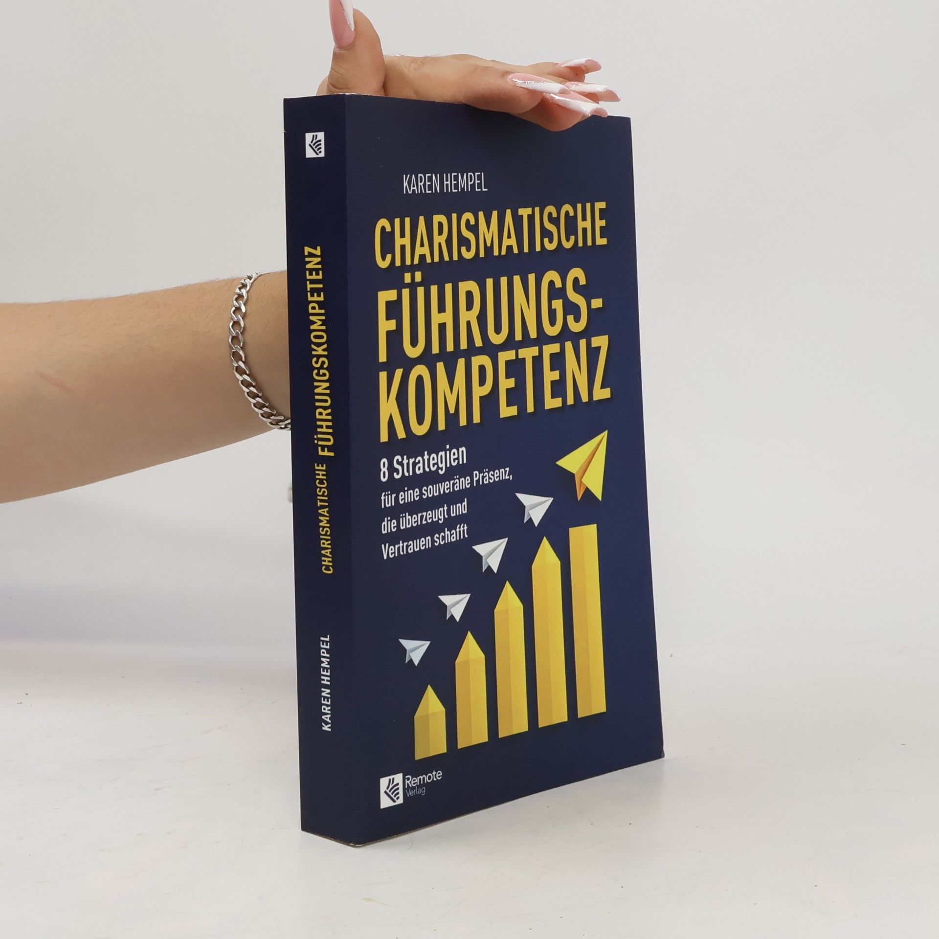 Karen Hempel Charismatische Führungskompetenz