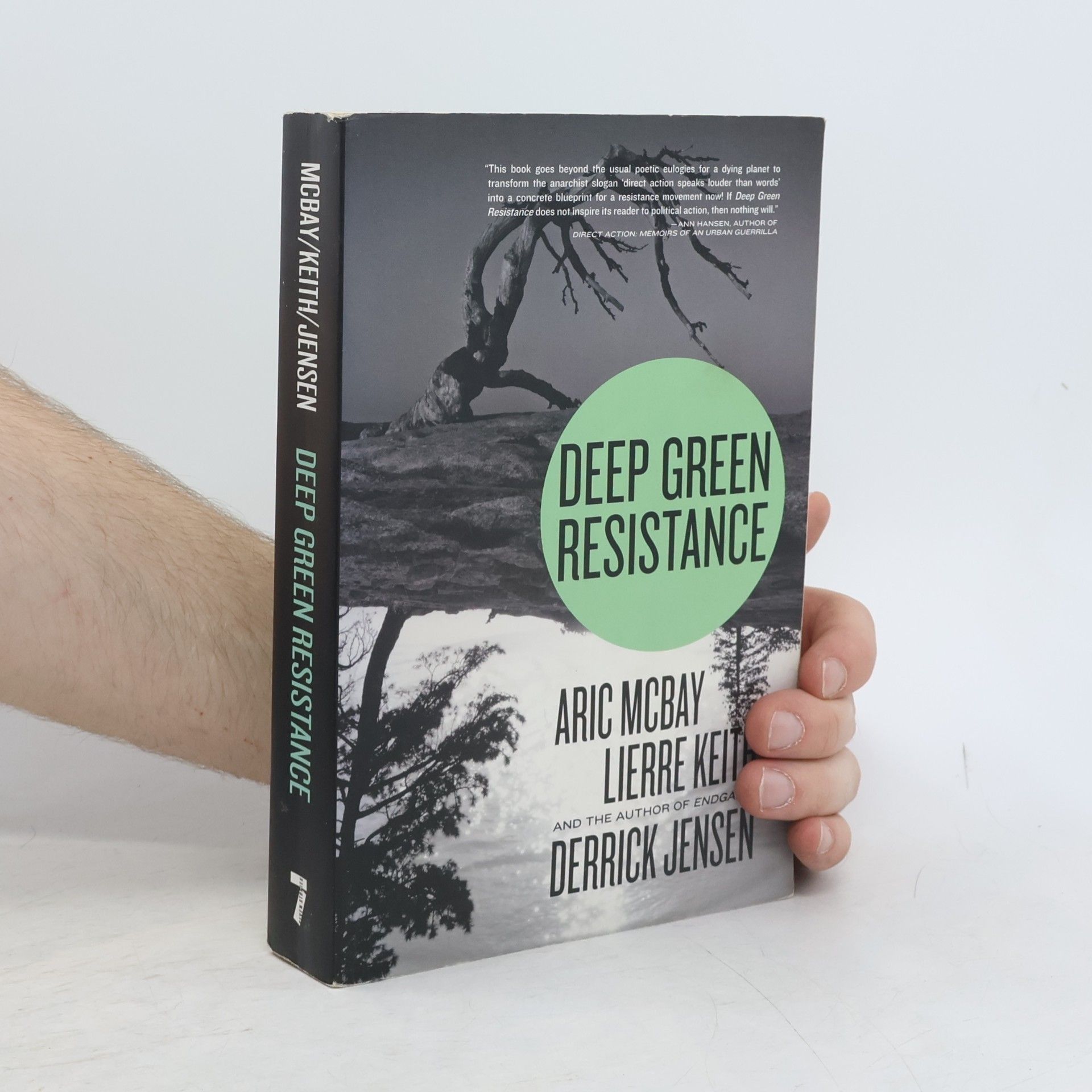 Deep green resistance : strategy to save the planet