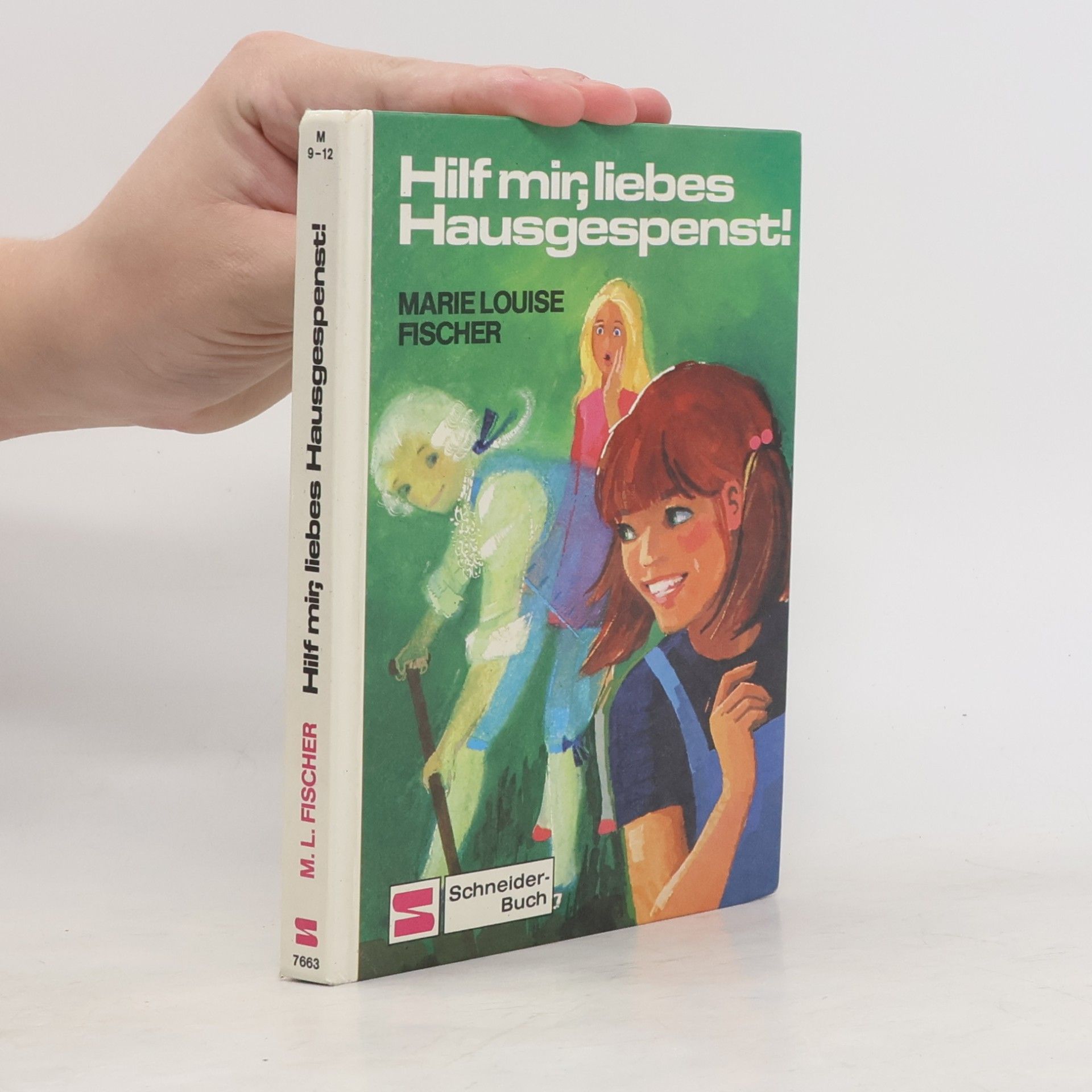 Marie Louise Fischer Hilf mir, liebes Hausgespenst
