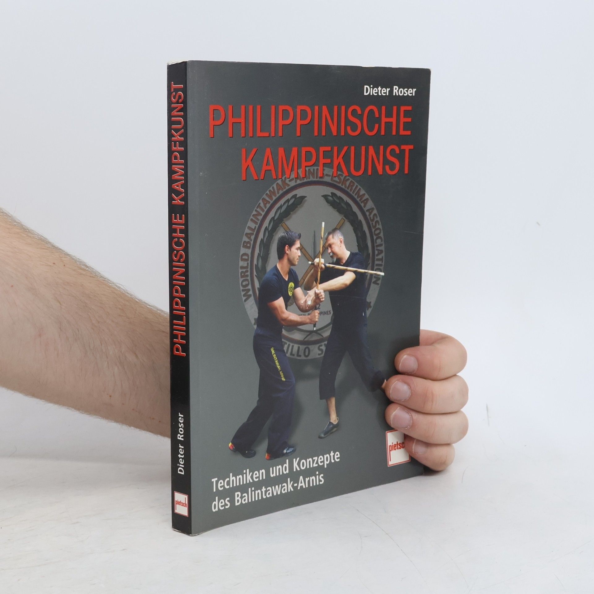 Hans-Dieter Roser Philippinische Kampfkunst