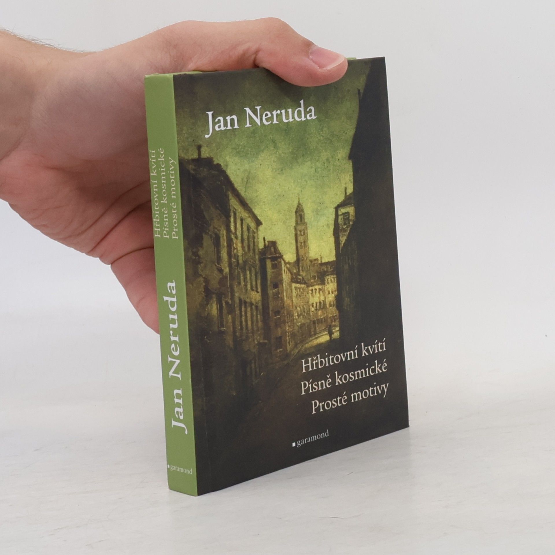 Jan Neruda Hřbitovní kvítí. Písně kosmické. Prosté motivy.