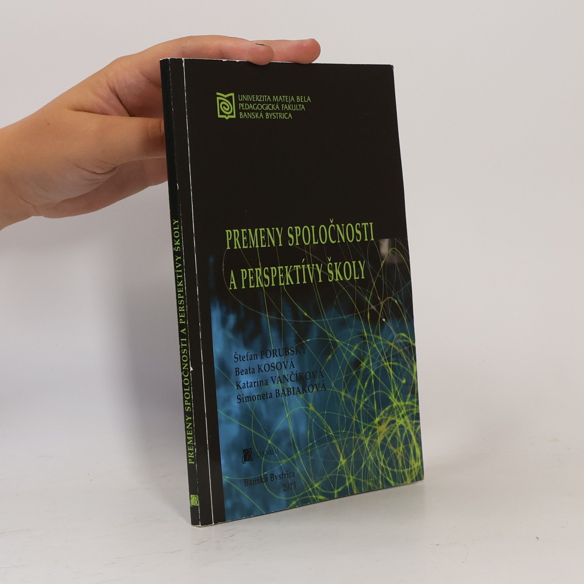 Premeny spoločnosti a perspektívy školy