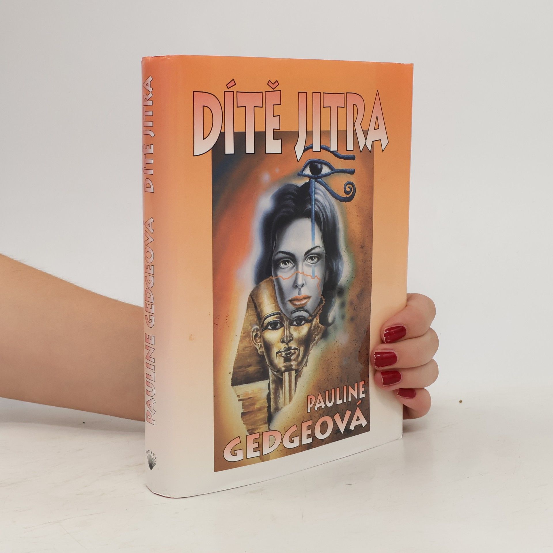 Pauline Gedge Dítě jitra