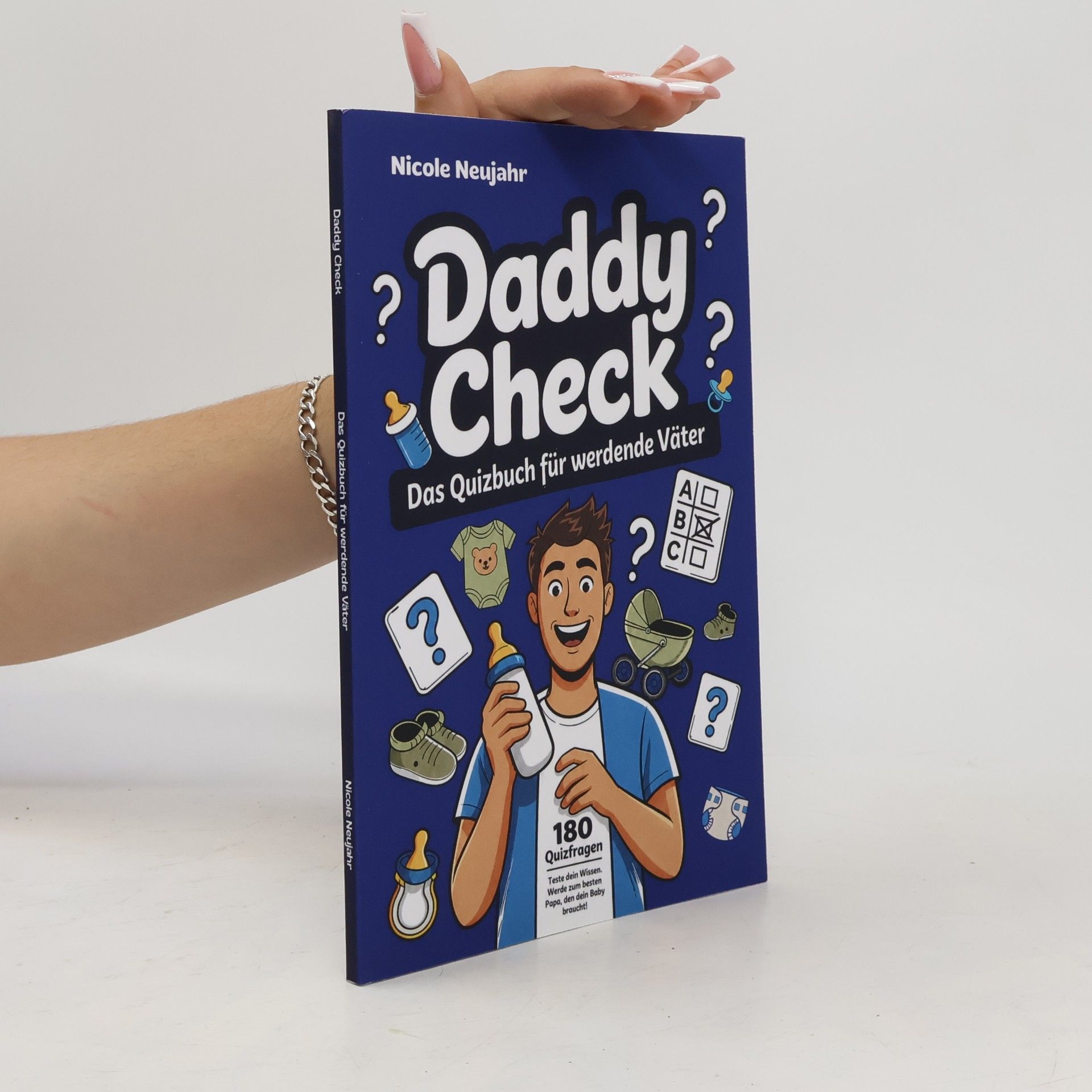 Daddy Check - Das Quizbuch für werdende Väter: 180 Fragen rund ums Papa-Werden - Das perfekte Geschenk für werdende Papas