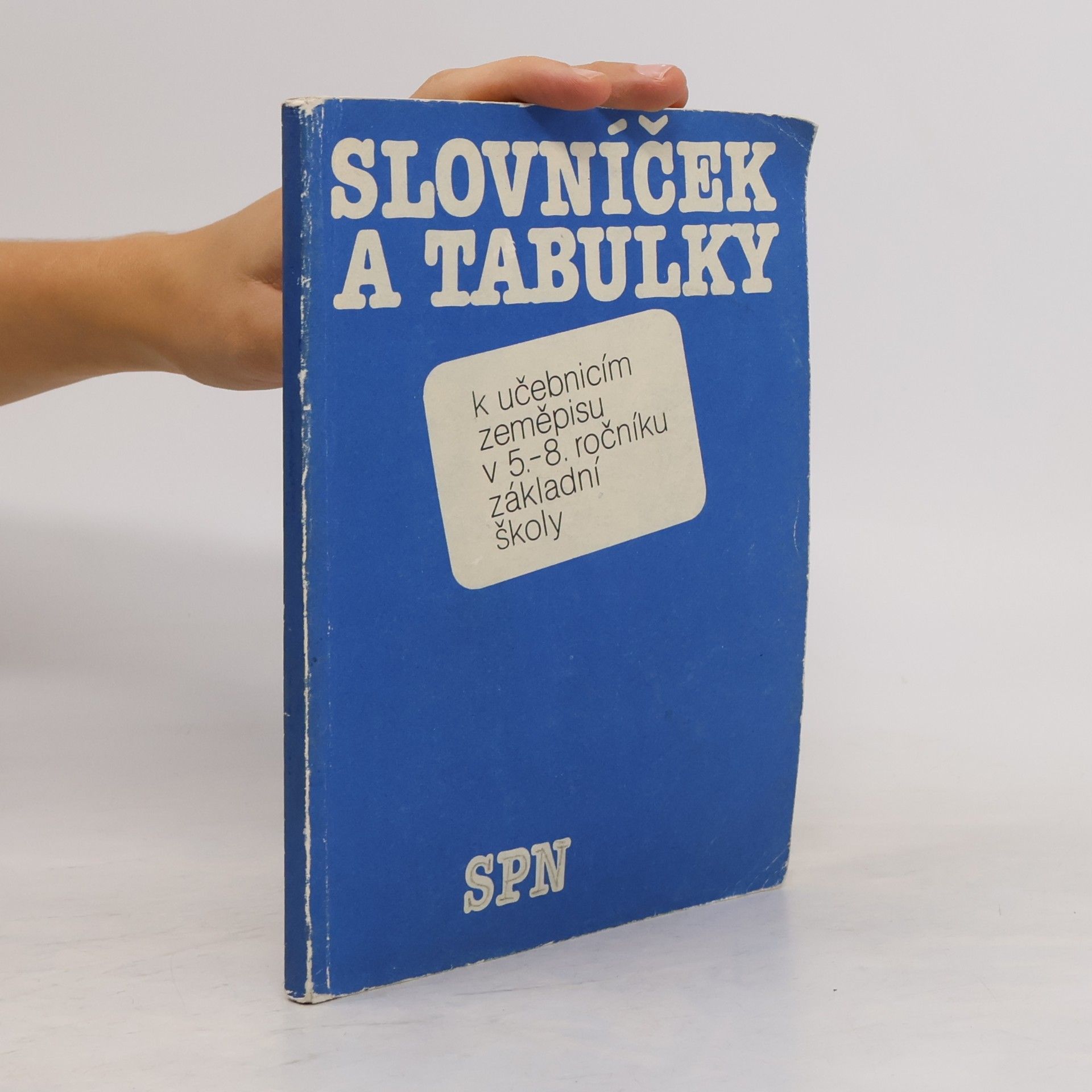 Ladislav Skokan Slovníček a tabulky k učebnicím zeměpisu v 5.-8. ročníku základní školy