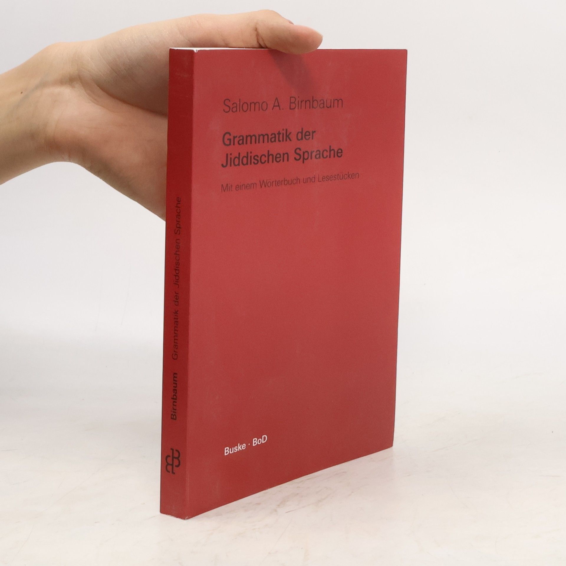 Salomo A. Birnbaum Grammatik der jiddischen Sprache